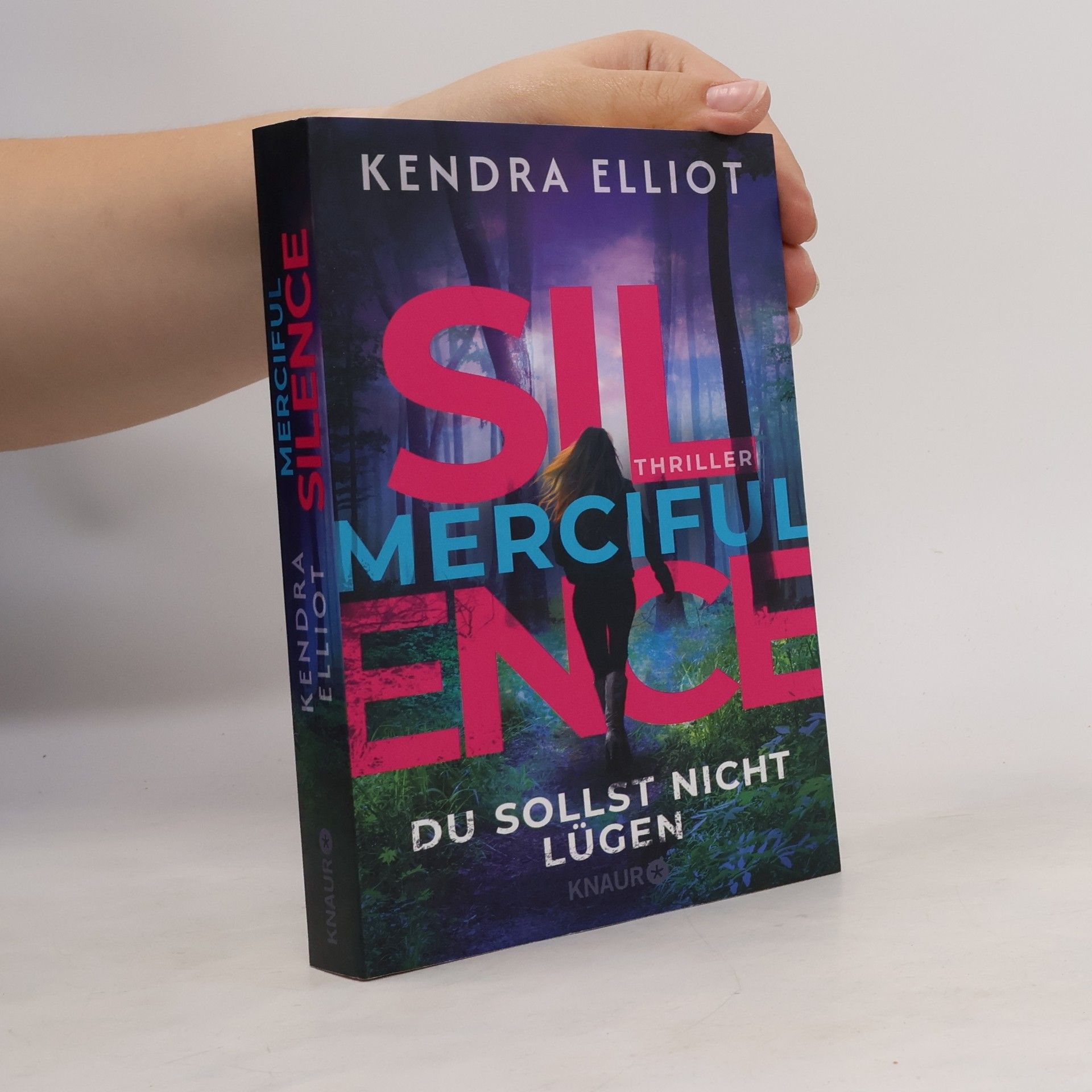 Kendra Elliot Die Mercy Kilpatrick Serie - 4: Merciful Silence - Du sollst nicht lügen