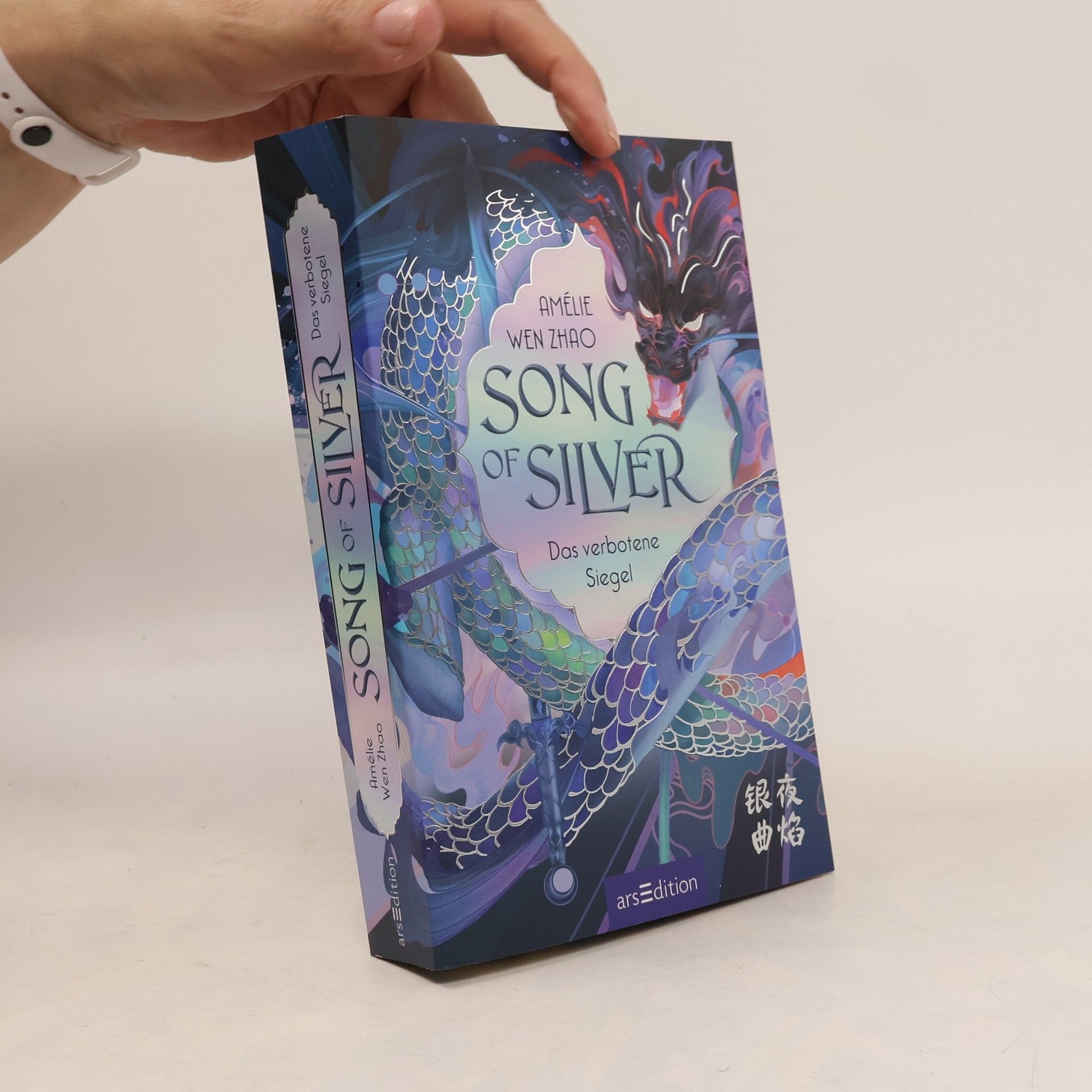 Amélie Wen Zhao Song of Silver. Das verbotene Siegel