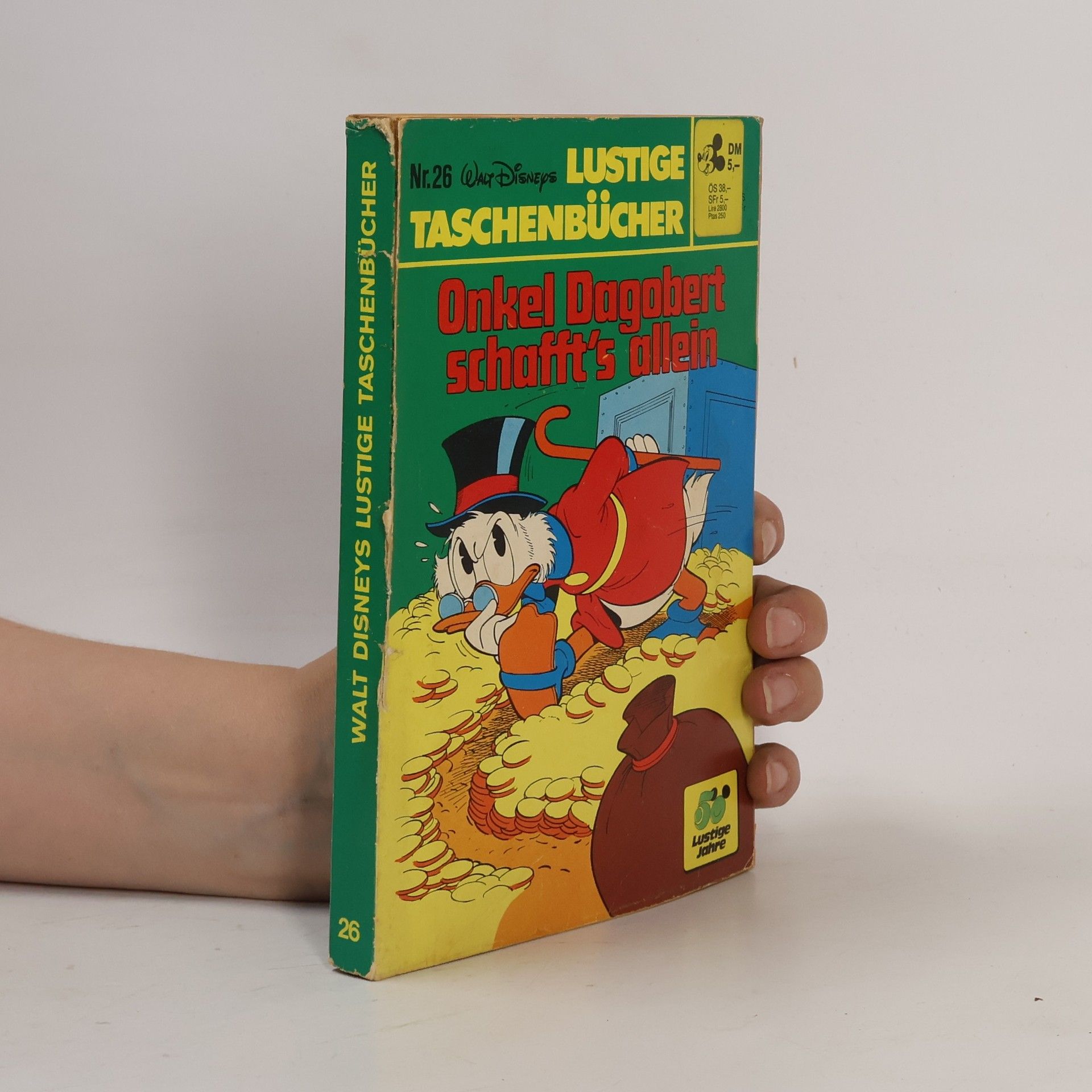 Autorenkollektiv Lustiges Taschenbüch 26. Onkel Dagobert schafft´s allein