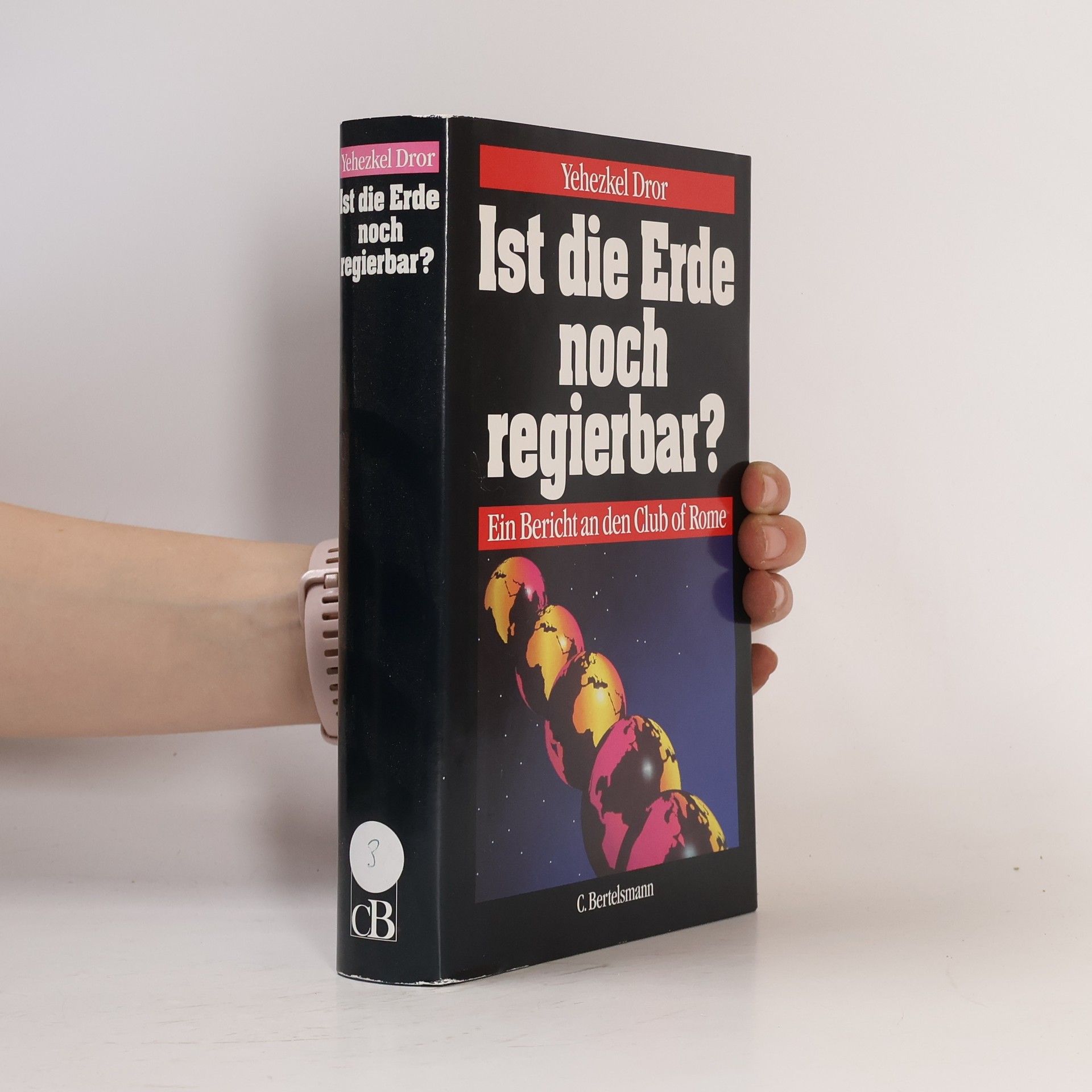 Yehezkel Dror Ist die Erde noch regierbar?