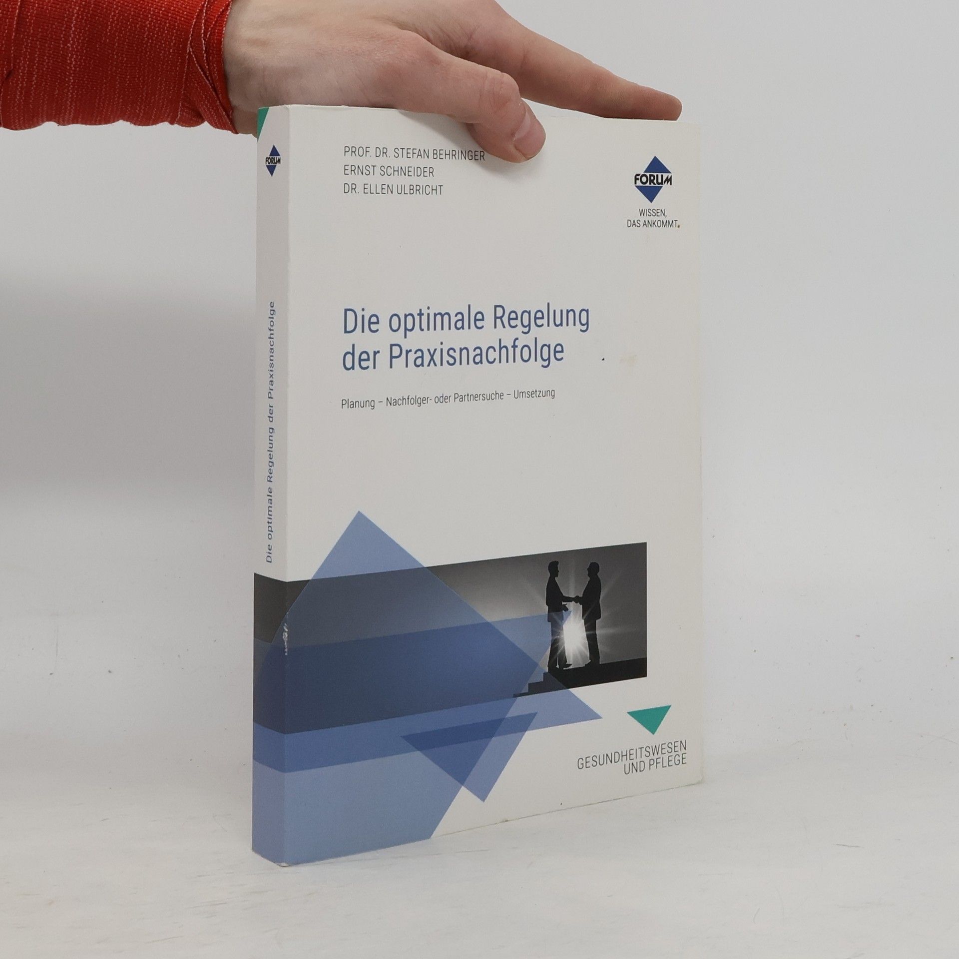 Die optimale Regelung der Praxisnachfolge