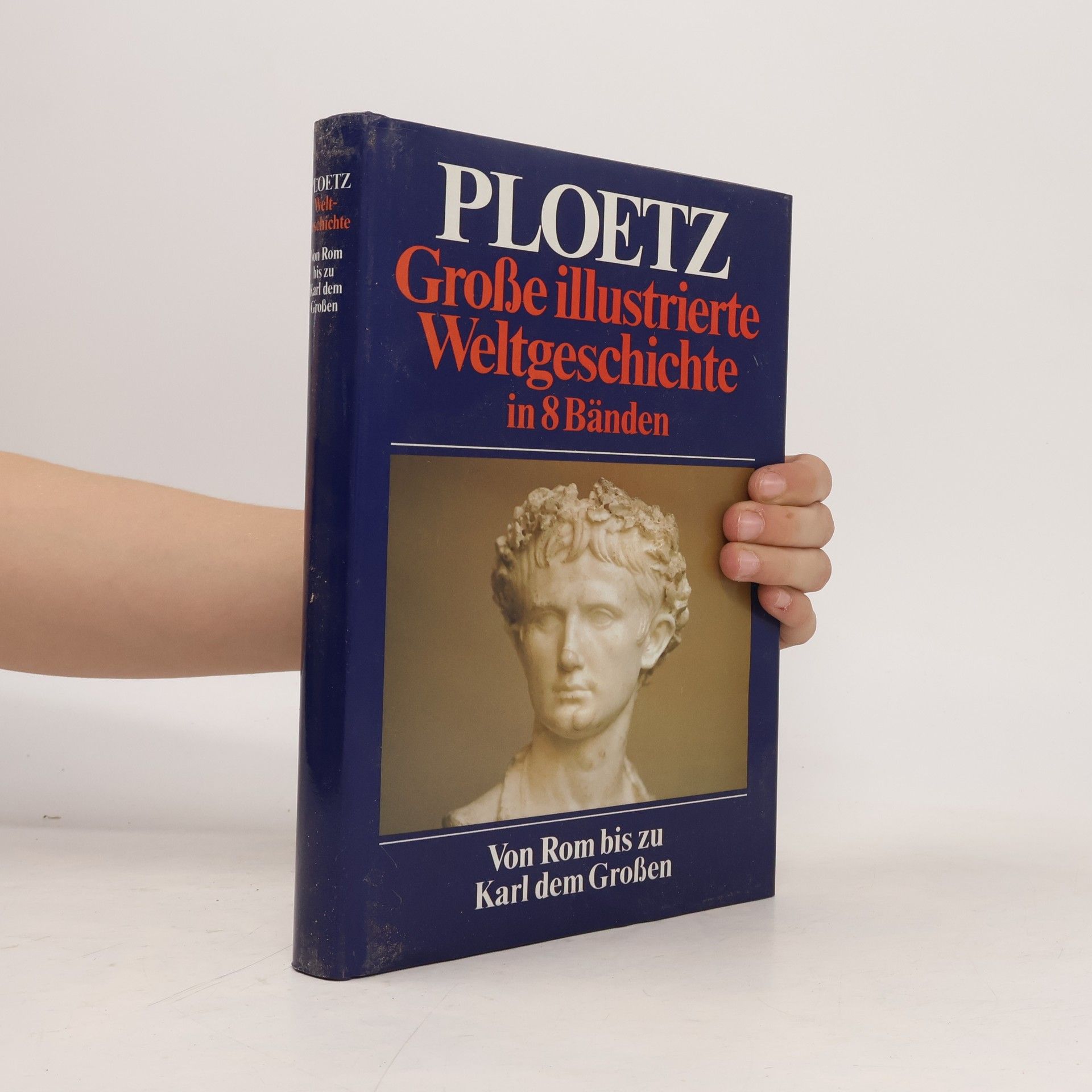 Autorenkollektiv Große illustrierte Weltgeschichte in 8 Bänden. Von Rom bis zu Karl dem Großen