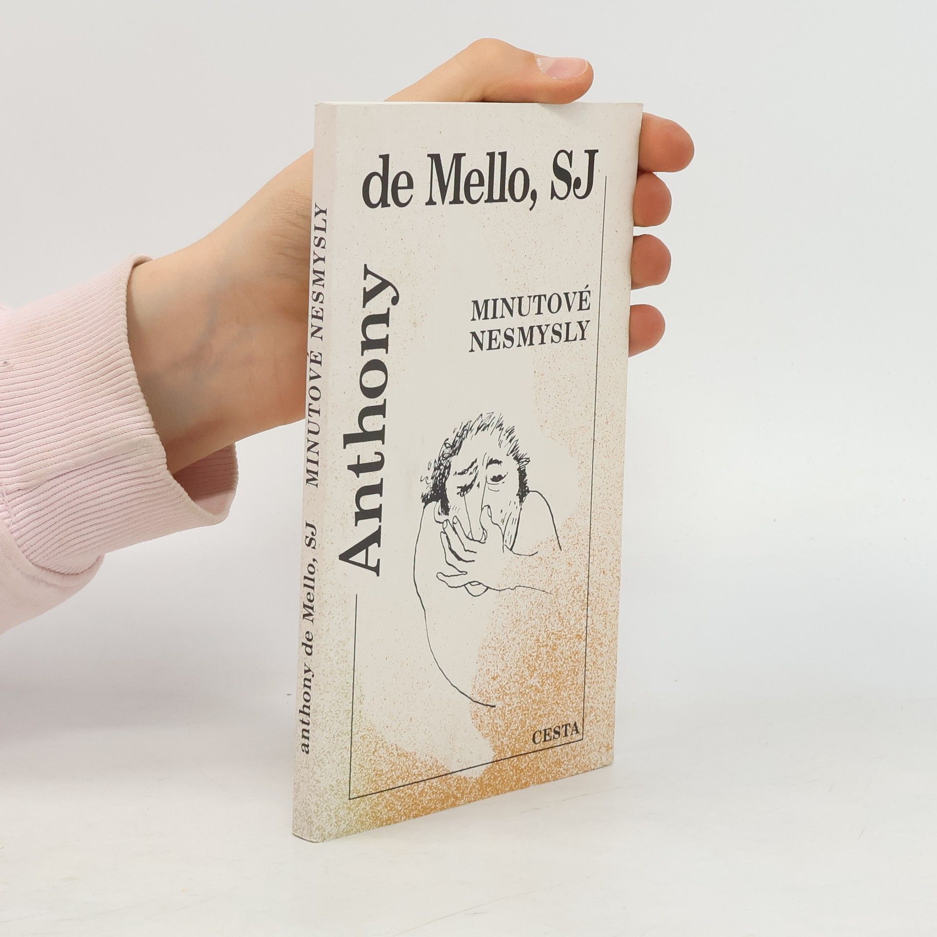 Anthony De Mello Minutové nesmysly