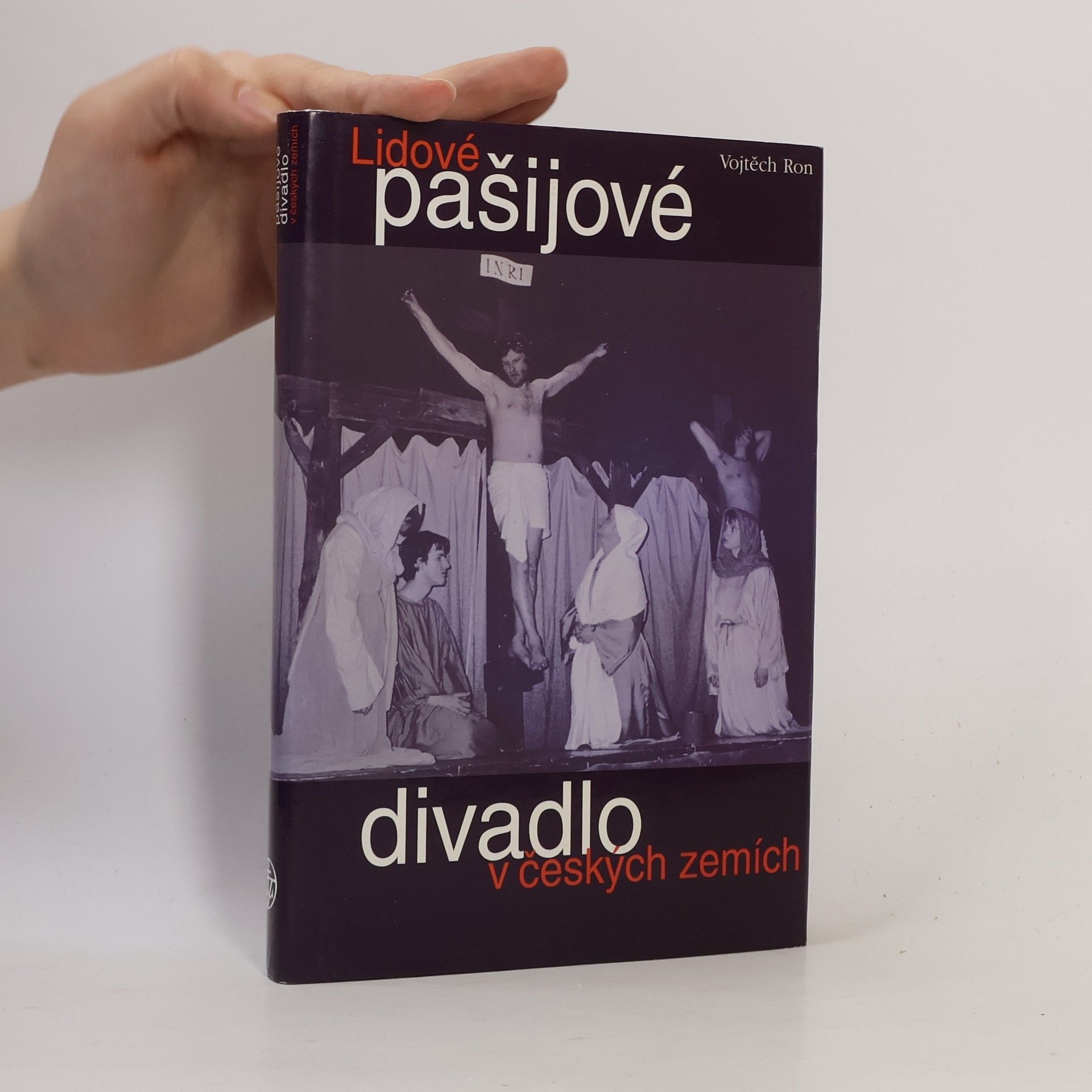 Vojtěch Ron Lidové pašijové divadlo v českých zemích