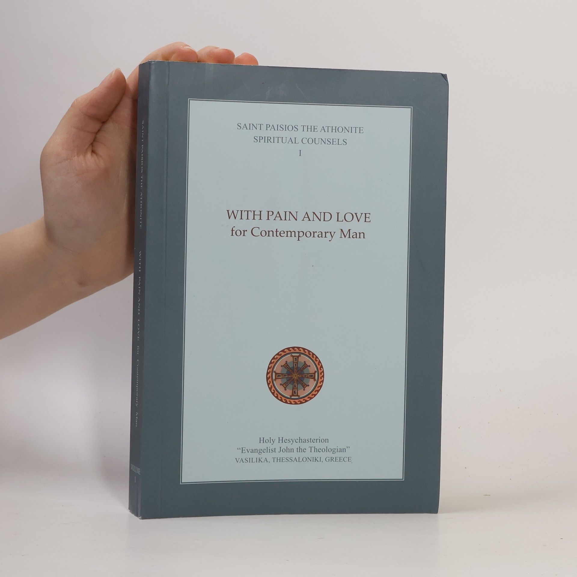 Autorenkollektiv Saint paisios the Anthonite Spiritual Counsels I