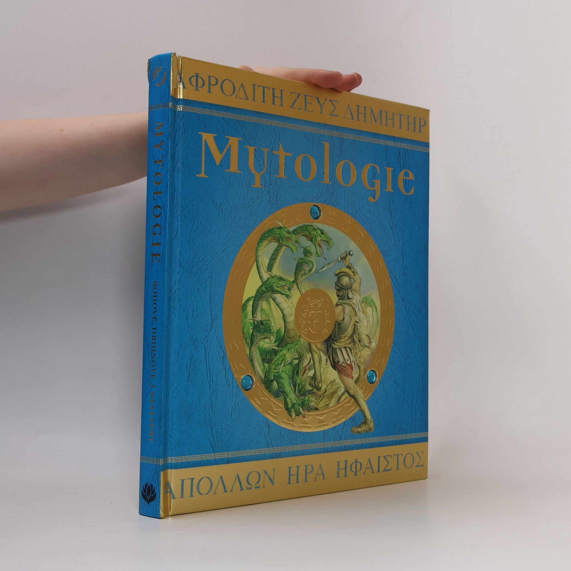Mytologie - Bohové, hrdinové a nestvůry starobylého Řecka