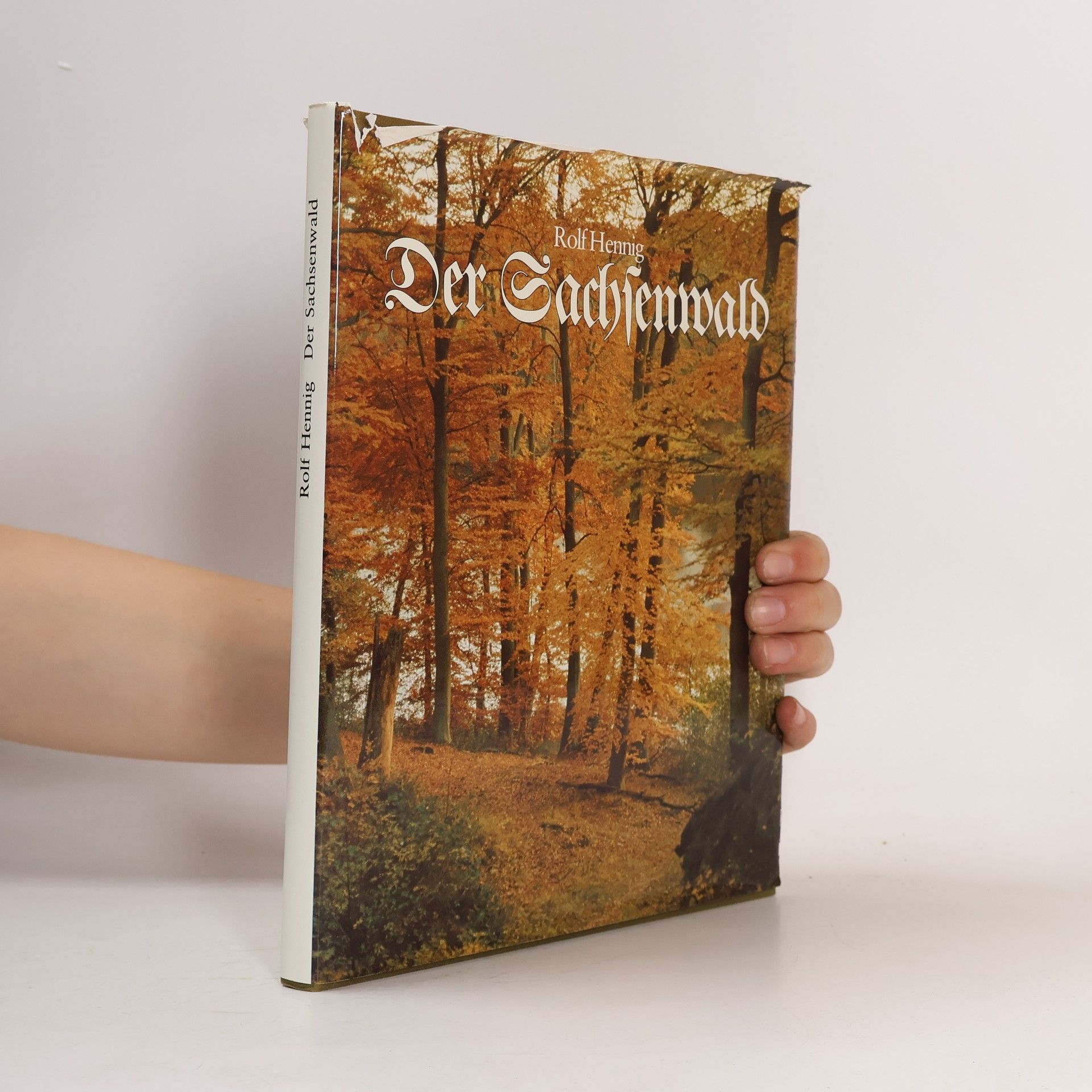 Rolf Hennig Der Sachsenwald