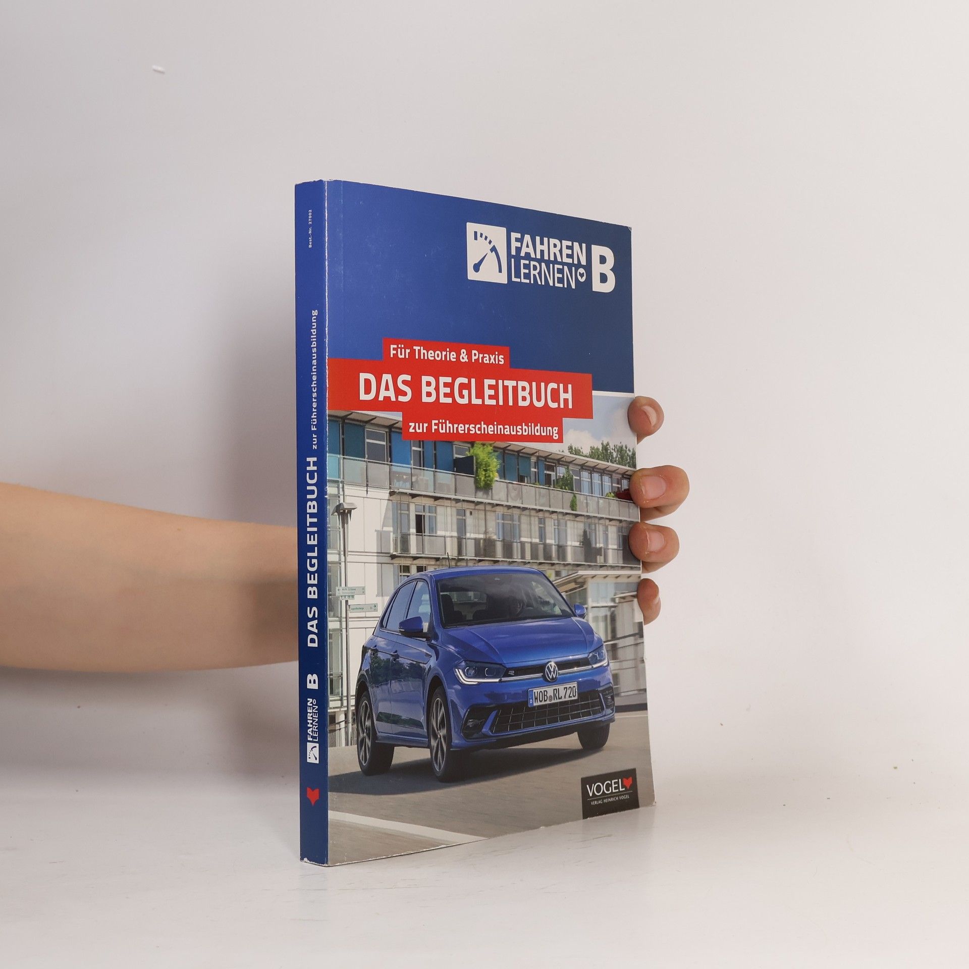 Kolektiv autorů Das Begleitbuch zur Führerscheinausbildung