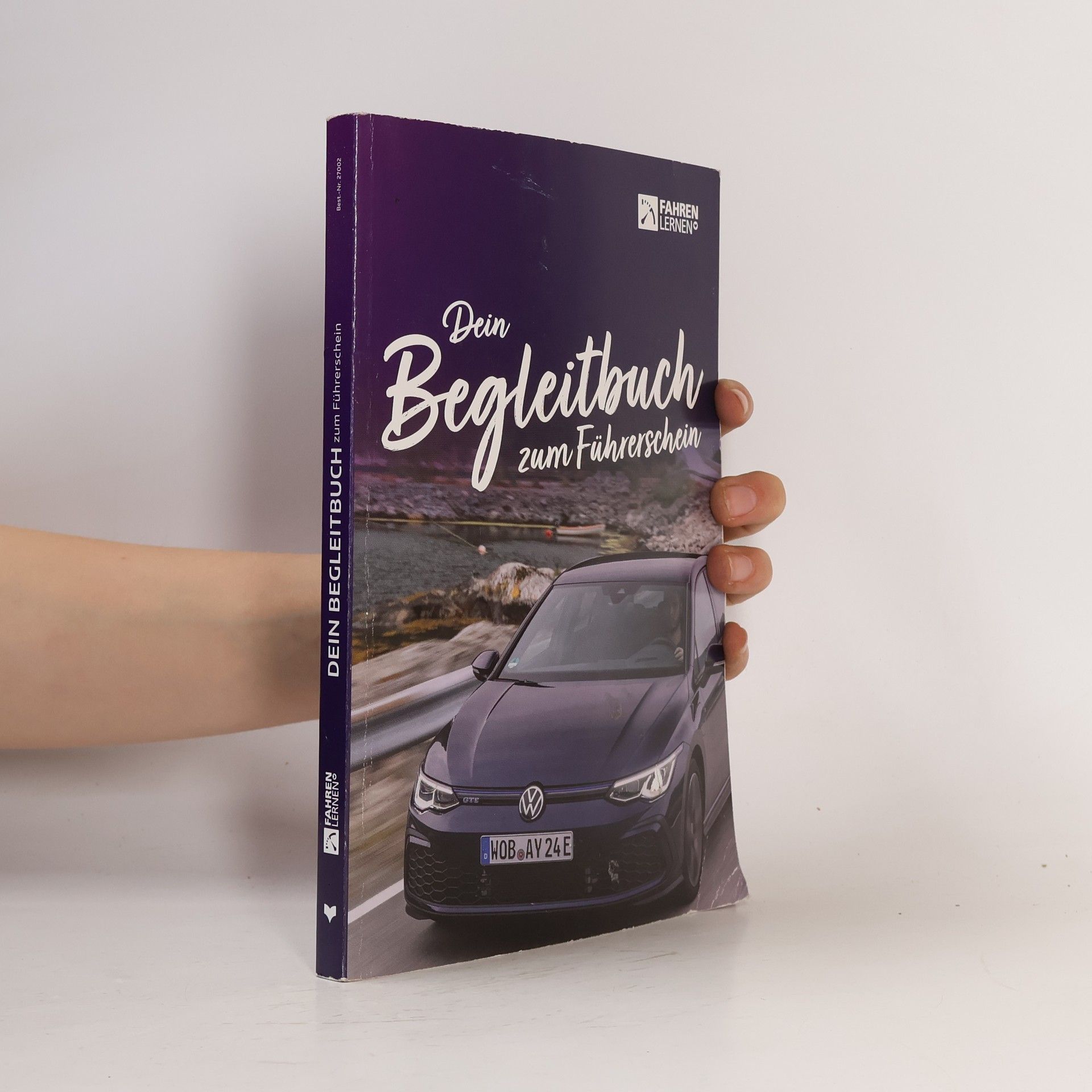 Kolektiv autorů Dein Begleitbuch zum Führerschein