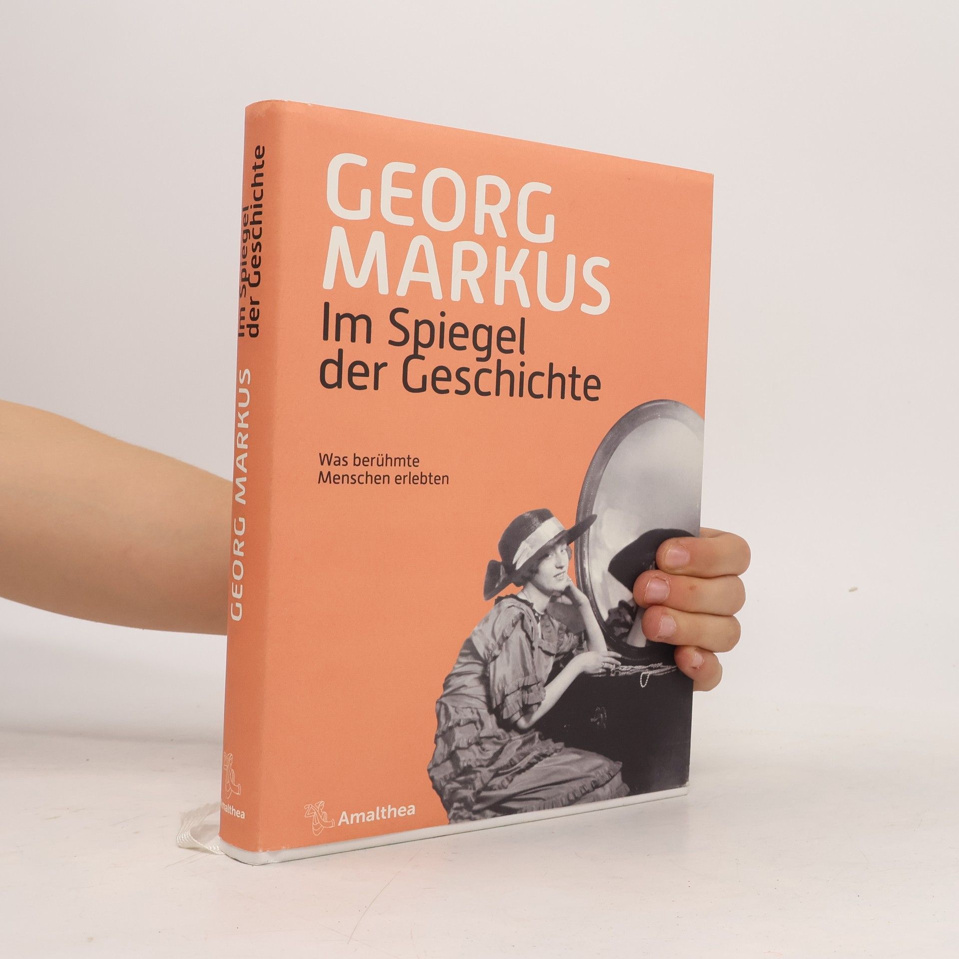 Georg Markus Im Spiegel der Geschichte