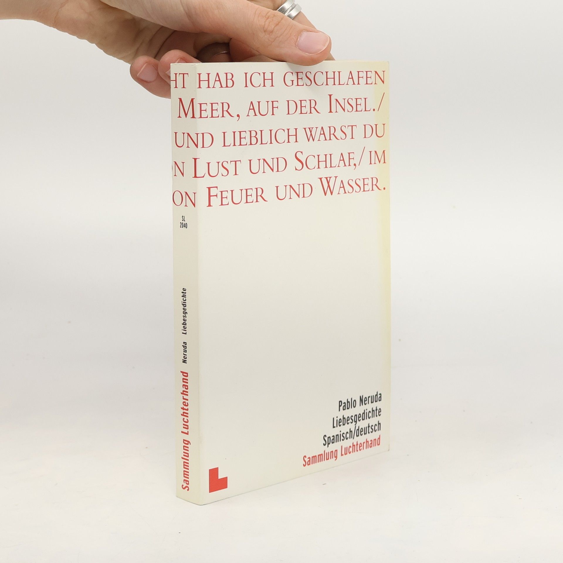 Pablo Neruda Liebesgedichte. Spanisch-deutsch