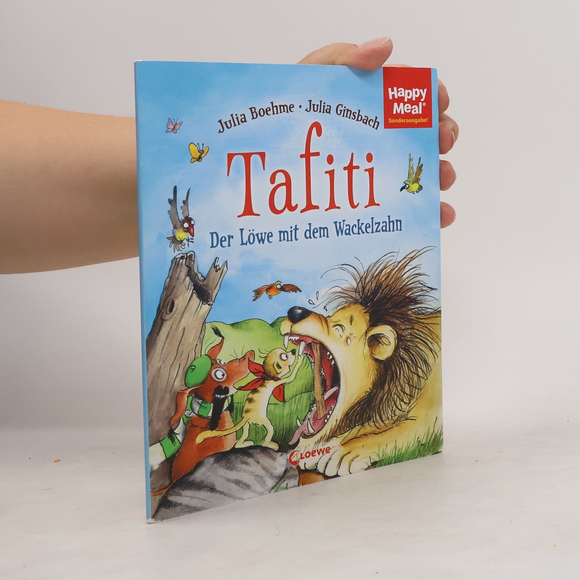 Julia Boehme Tafiti. Der Löwe mit dem Wackelzahn