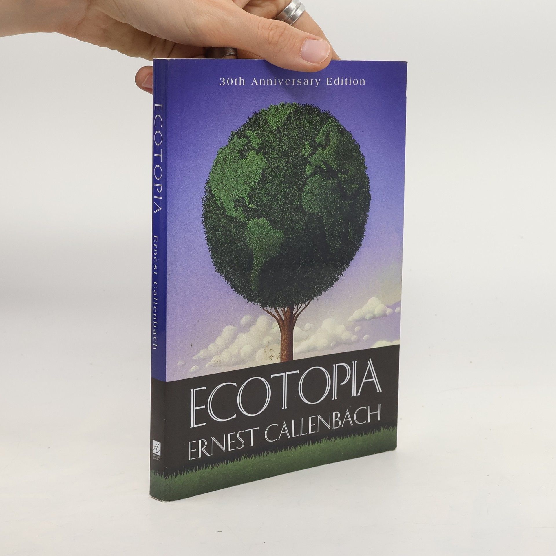 Ernest Callenbach Ecotopia - 30th Anniversary Edition
