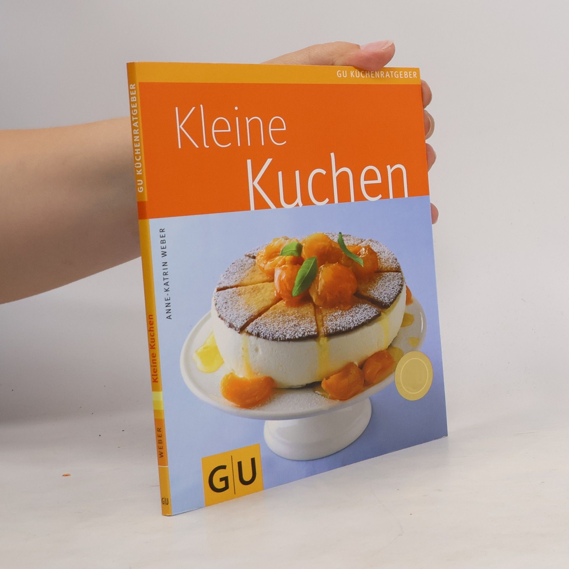 Anne-Katrin Weber Kleine Kuchen