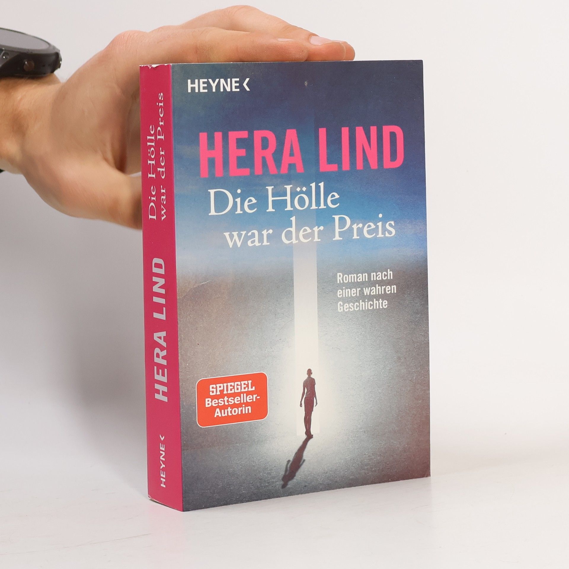 Hera Lind Die Hölle war der Preis