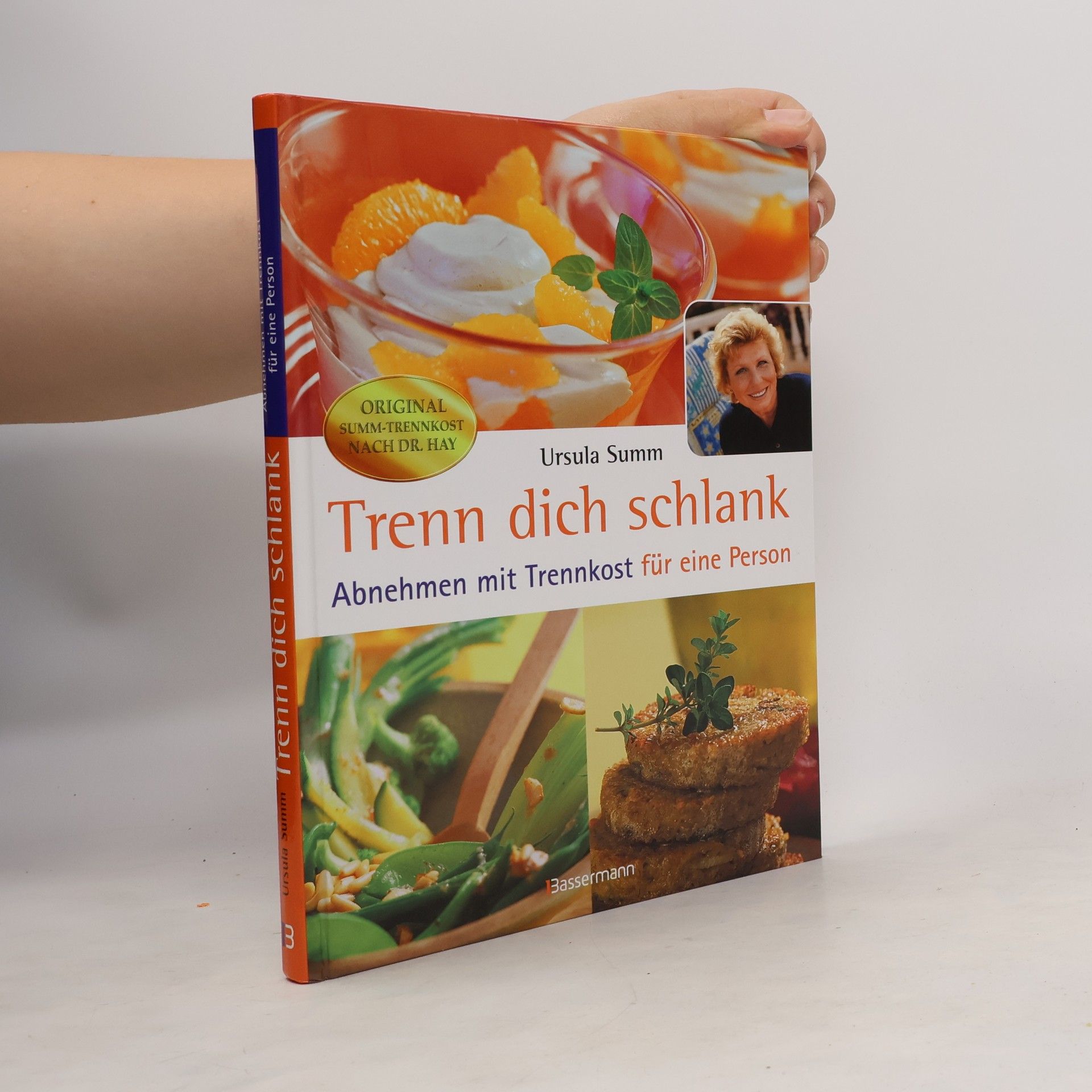Ursula Summ Trenn dich schlank. Abnehmen mit Trennkost für eine Person