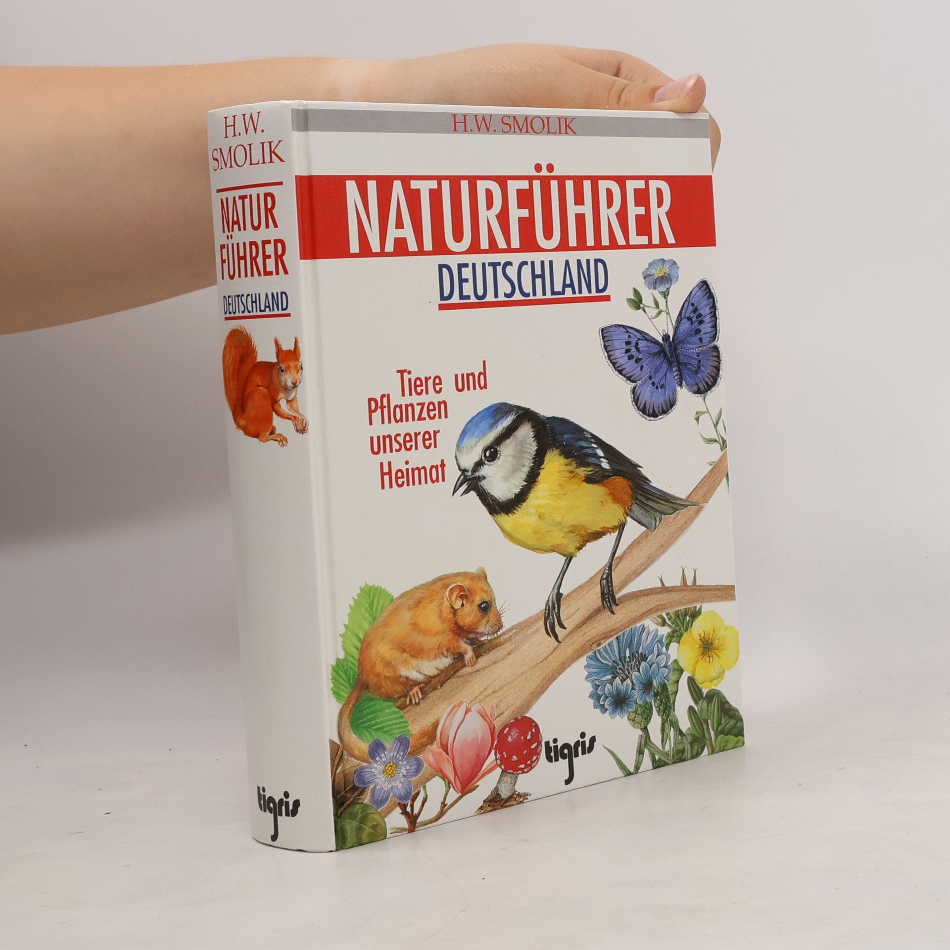 H. W. Smolik Naturführer Deutschland