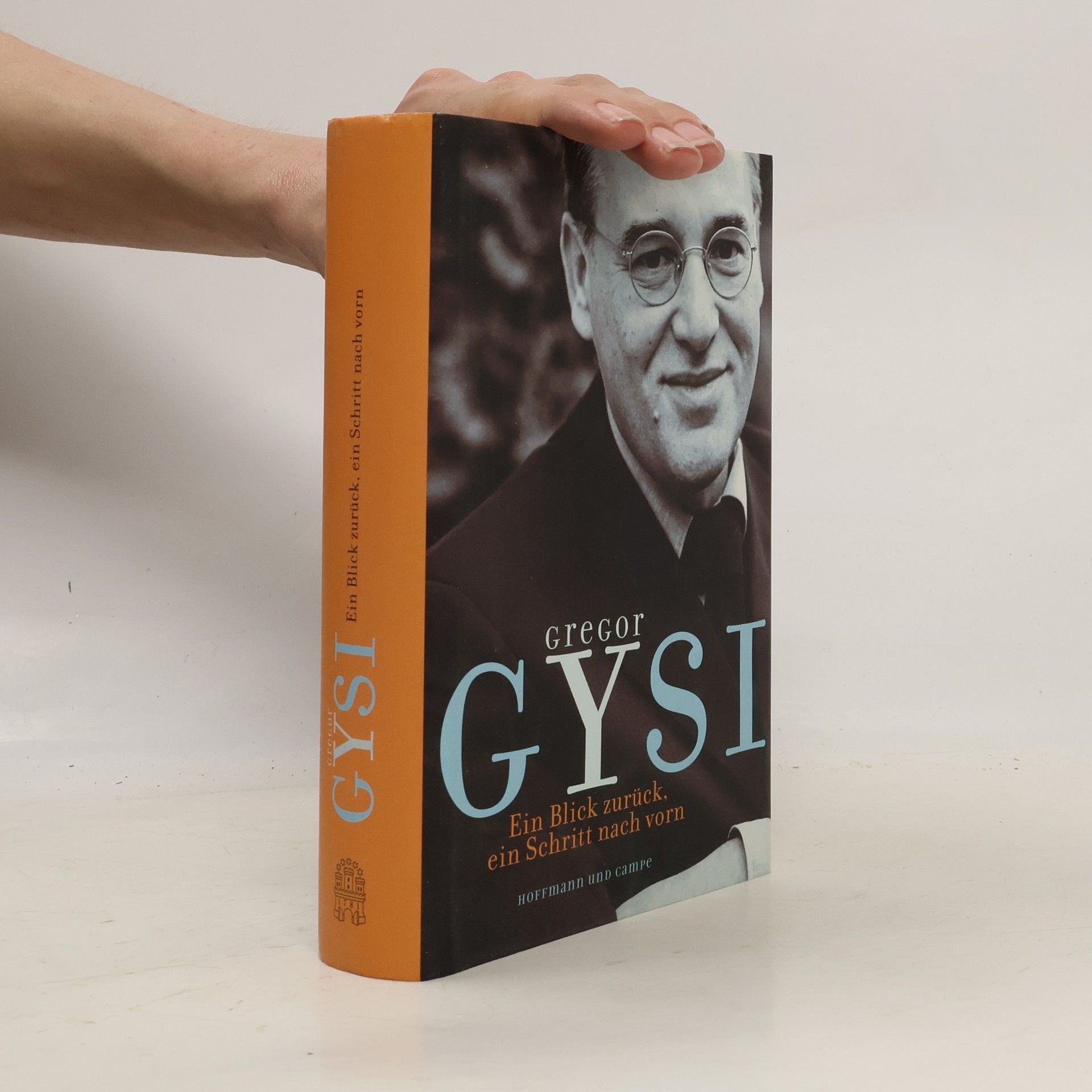 Gregor Gysi Ein Blick zurück, ein Schritt nach vorn
