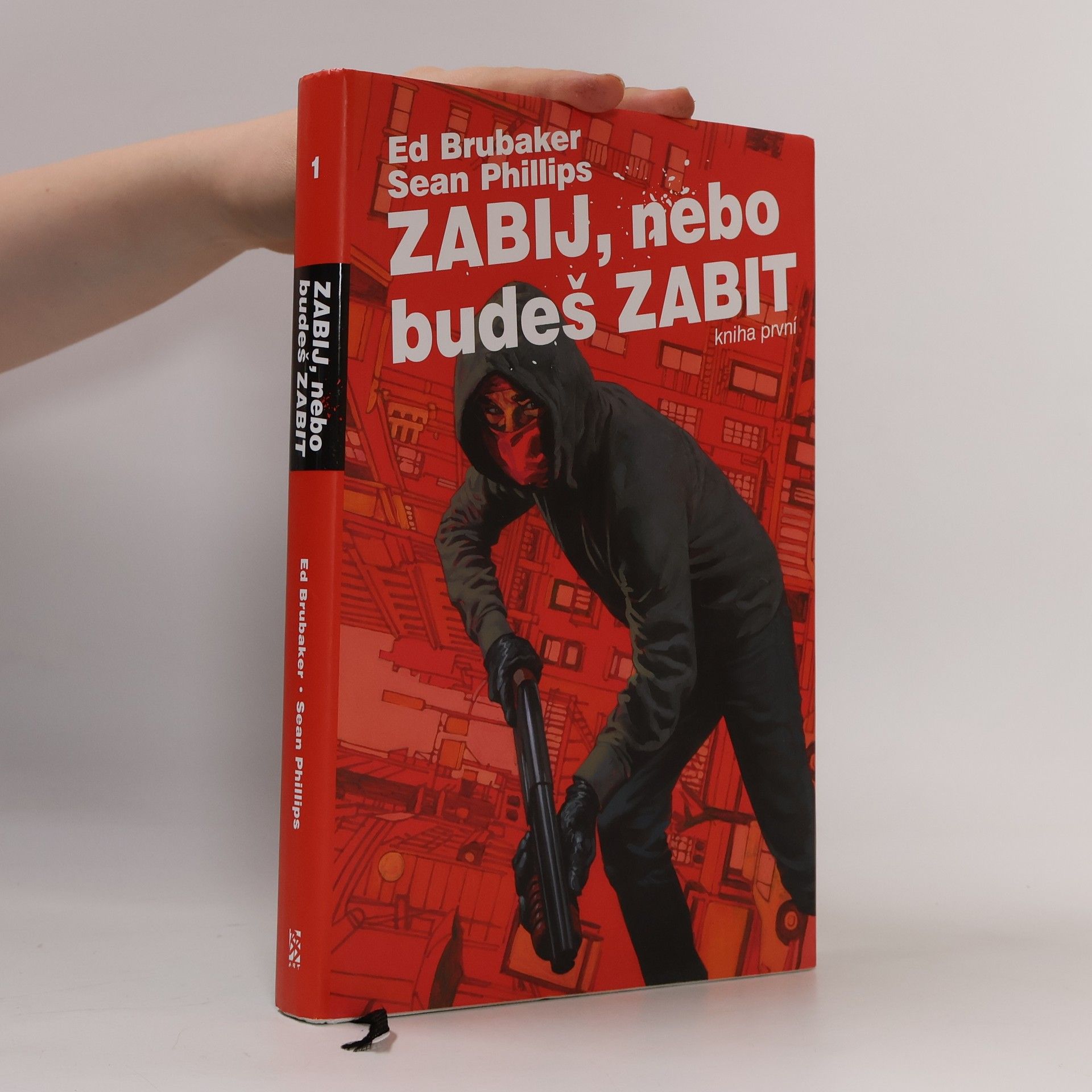 Bettie Breitweiser Zabij, nebo budeš zabit. Kniha první