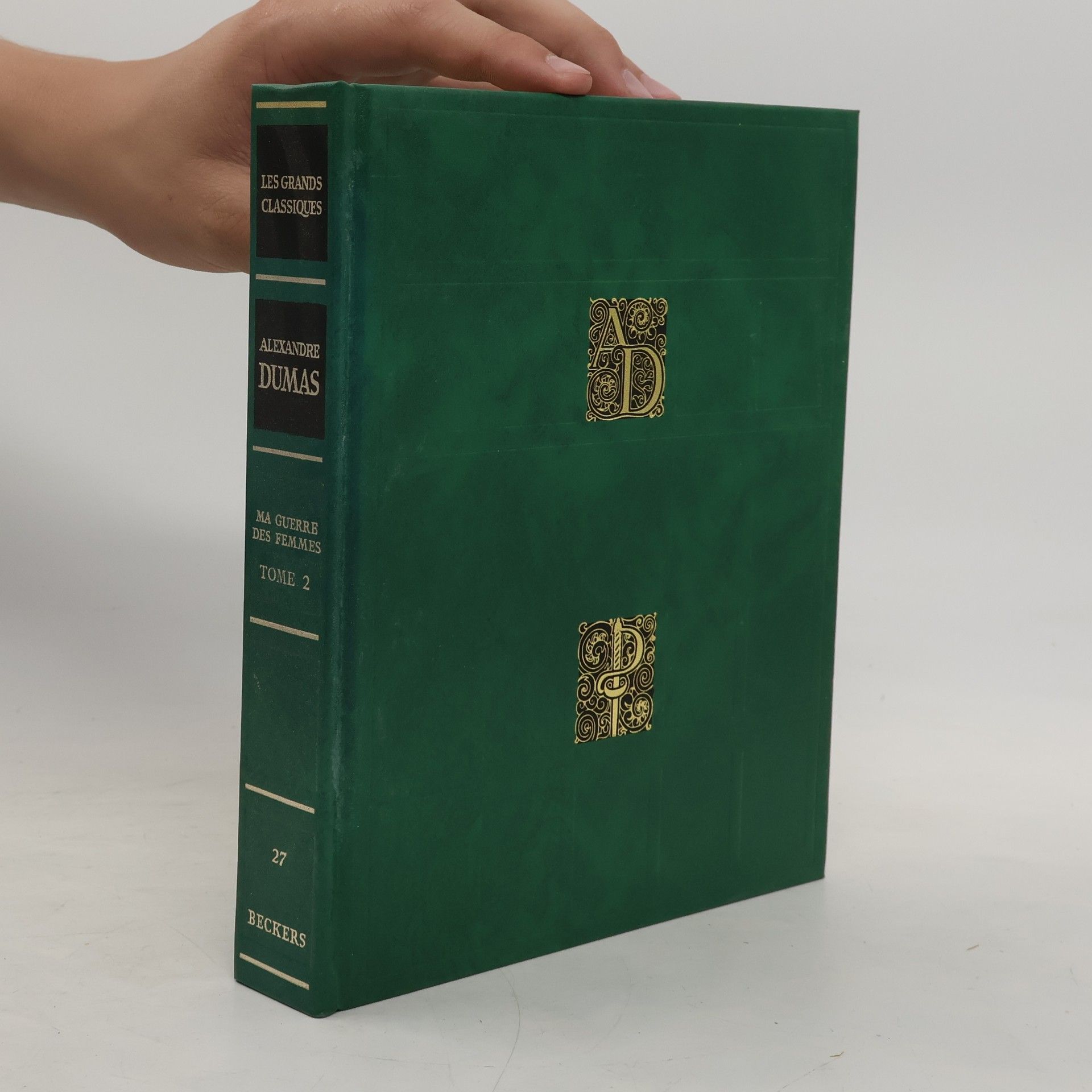 Alexandre Dumas Ma Guerre des Femmes 2