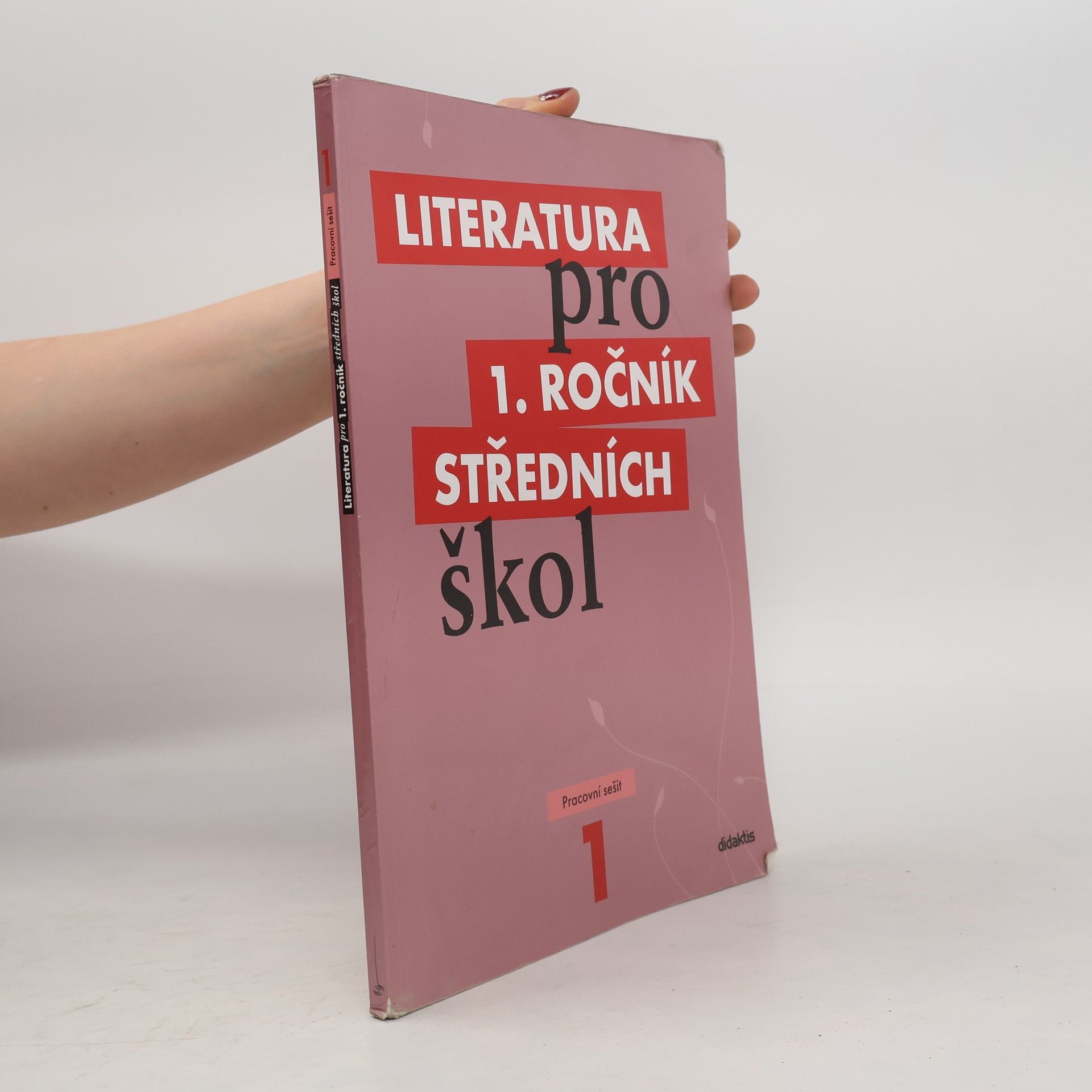 Collectif d'auteurs Literatura pro 1. ročník středních škol. Pracovní sešit