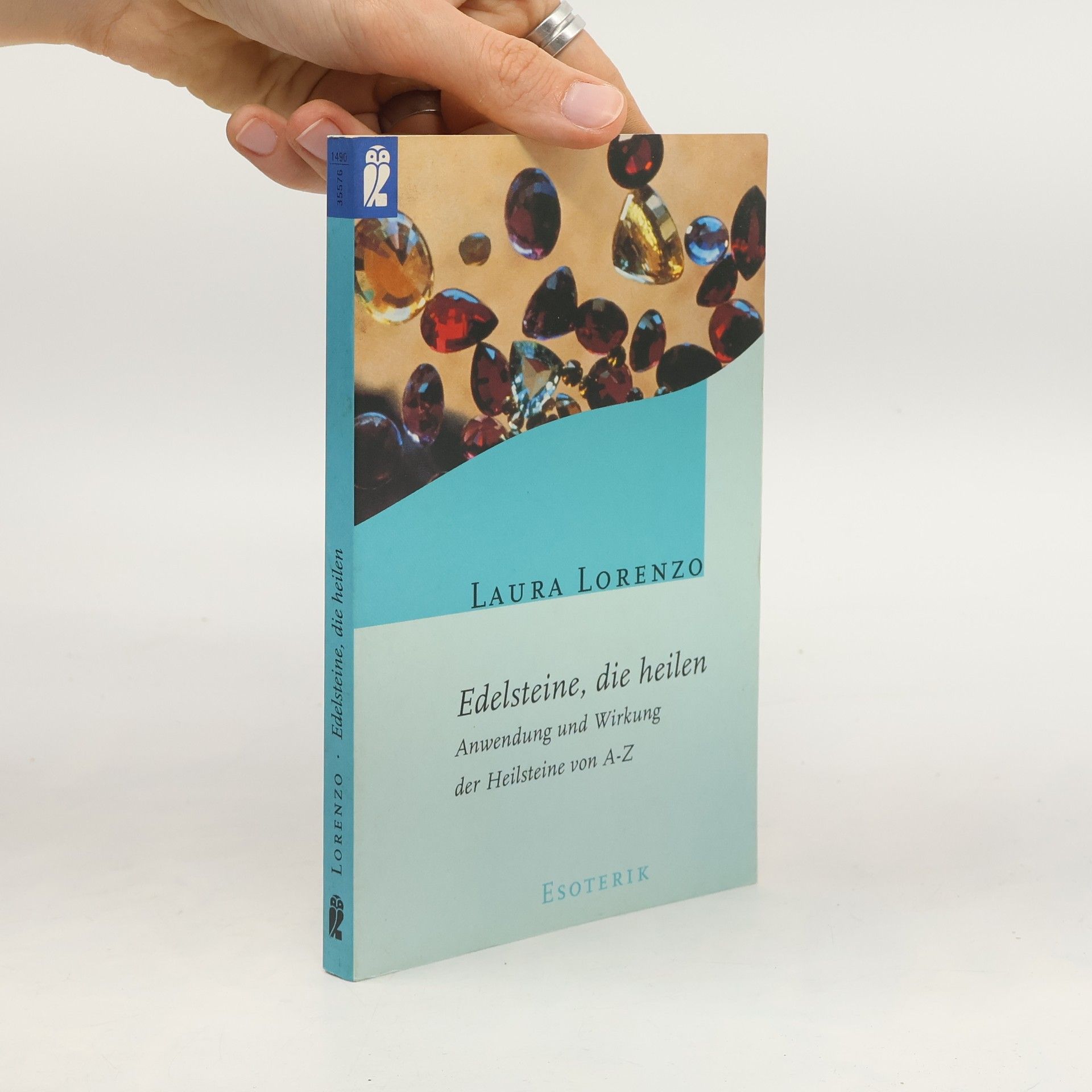 Laura Lorenzo Edelsteine, die heilen