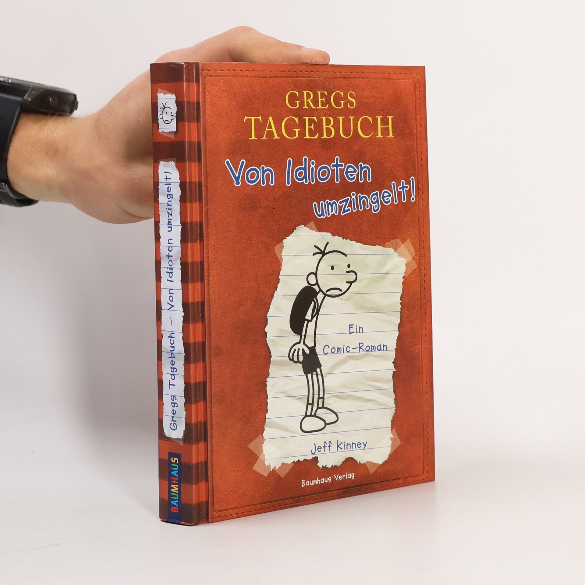 Jeff Kinney Gregs Tagebuch. Von Idioten umzingelt!