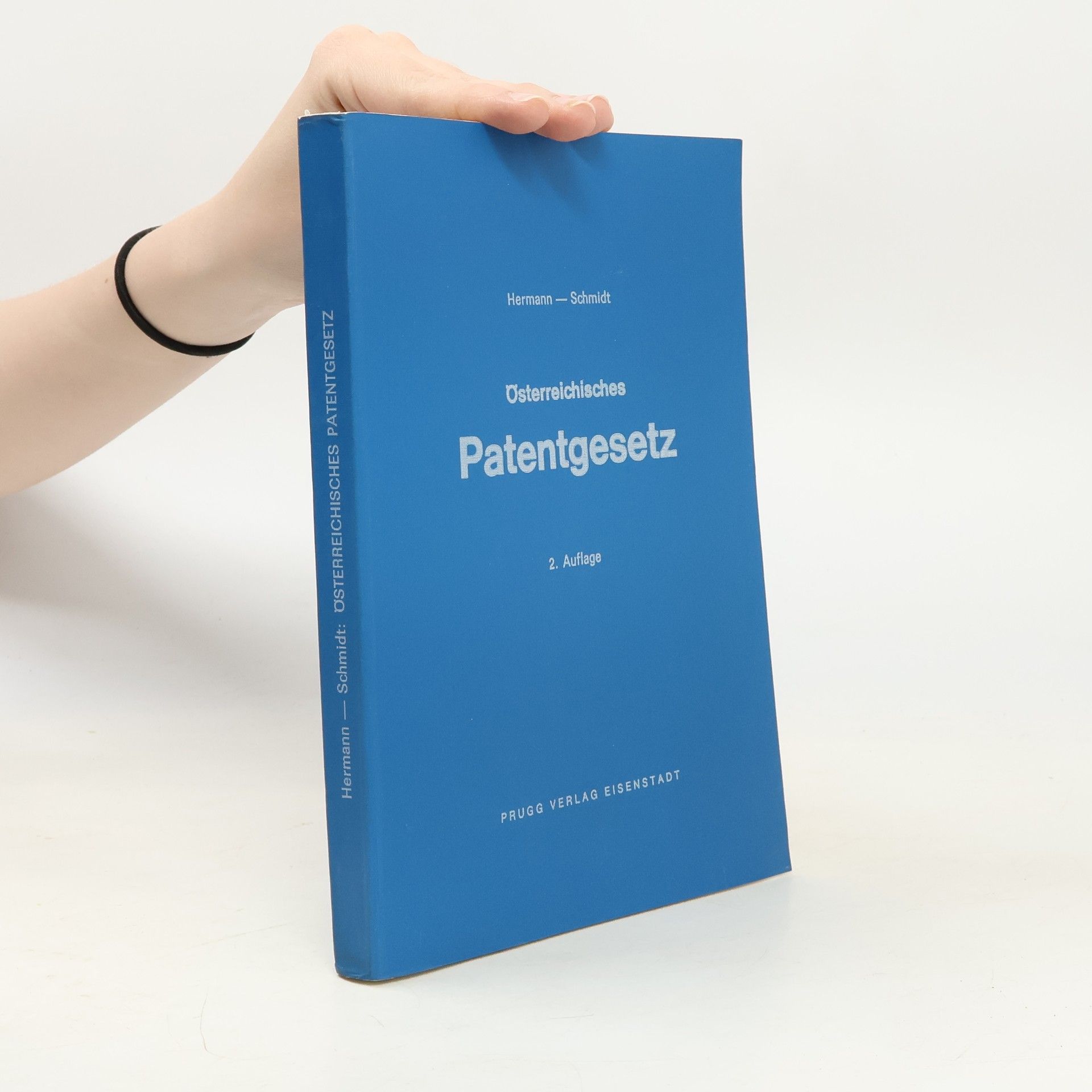 Schmidt Österreichisches Patentgesetz - 2. Auflage