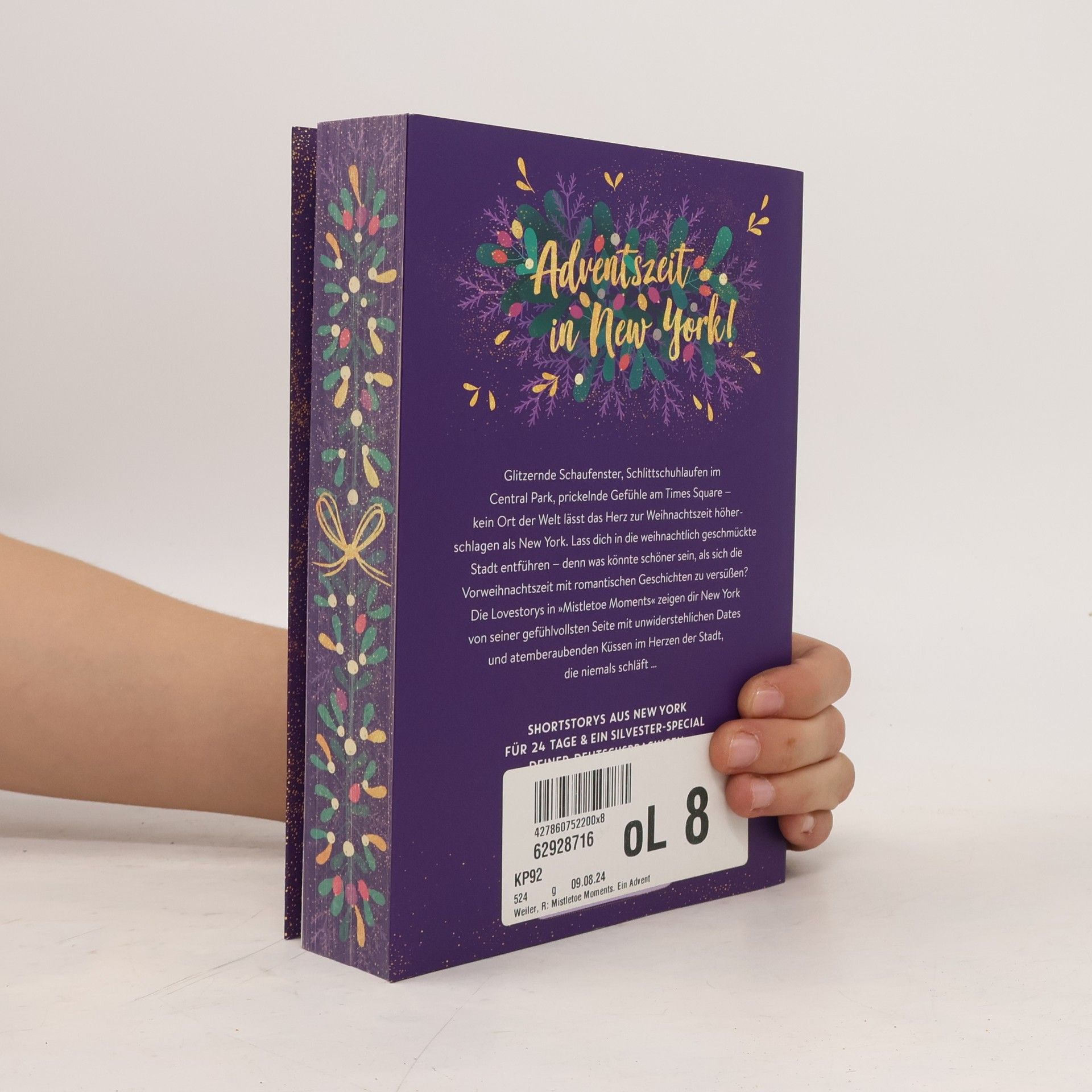 Alexandra Raij Mistletoe Moments. Ein Adventskalender. New-Adult-Lovestorys für 24 Tage plus Silvester-Special (Romantische Kurzgeschichten für