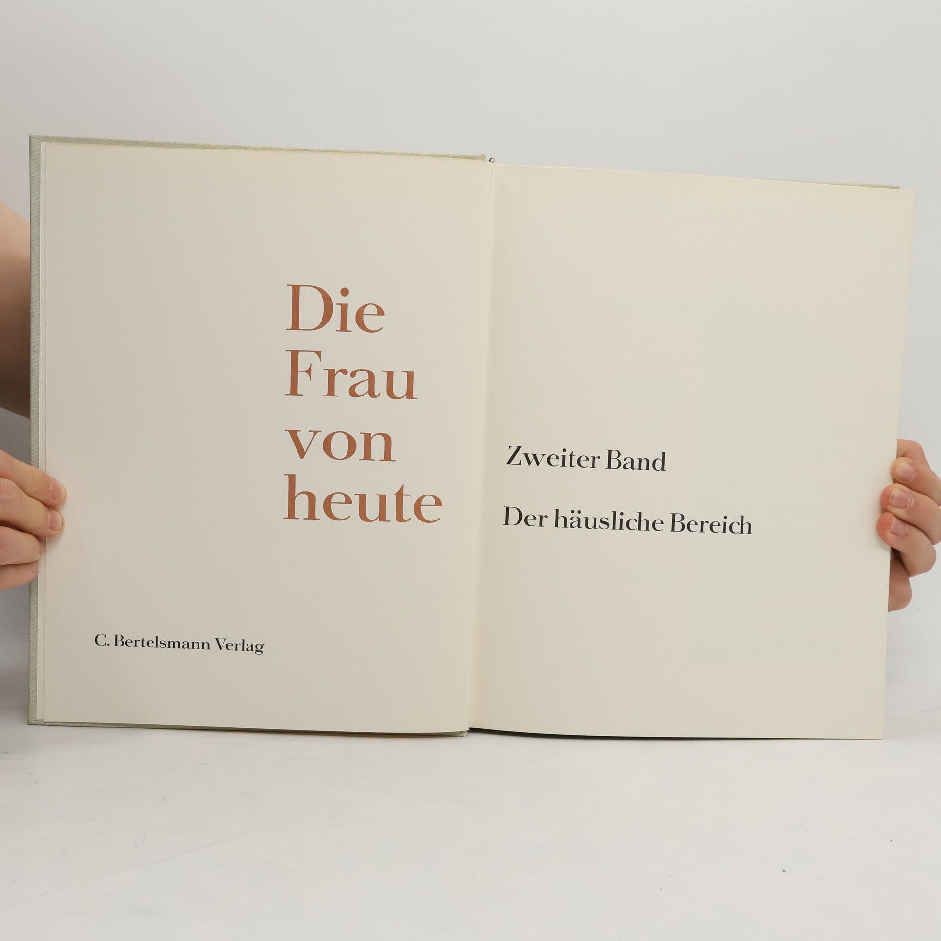 Various authors Die Frau heute von heute