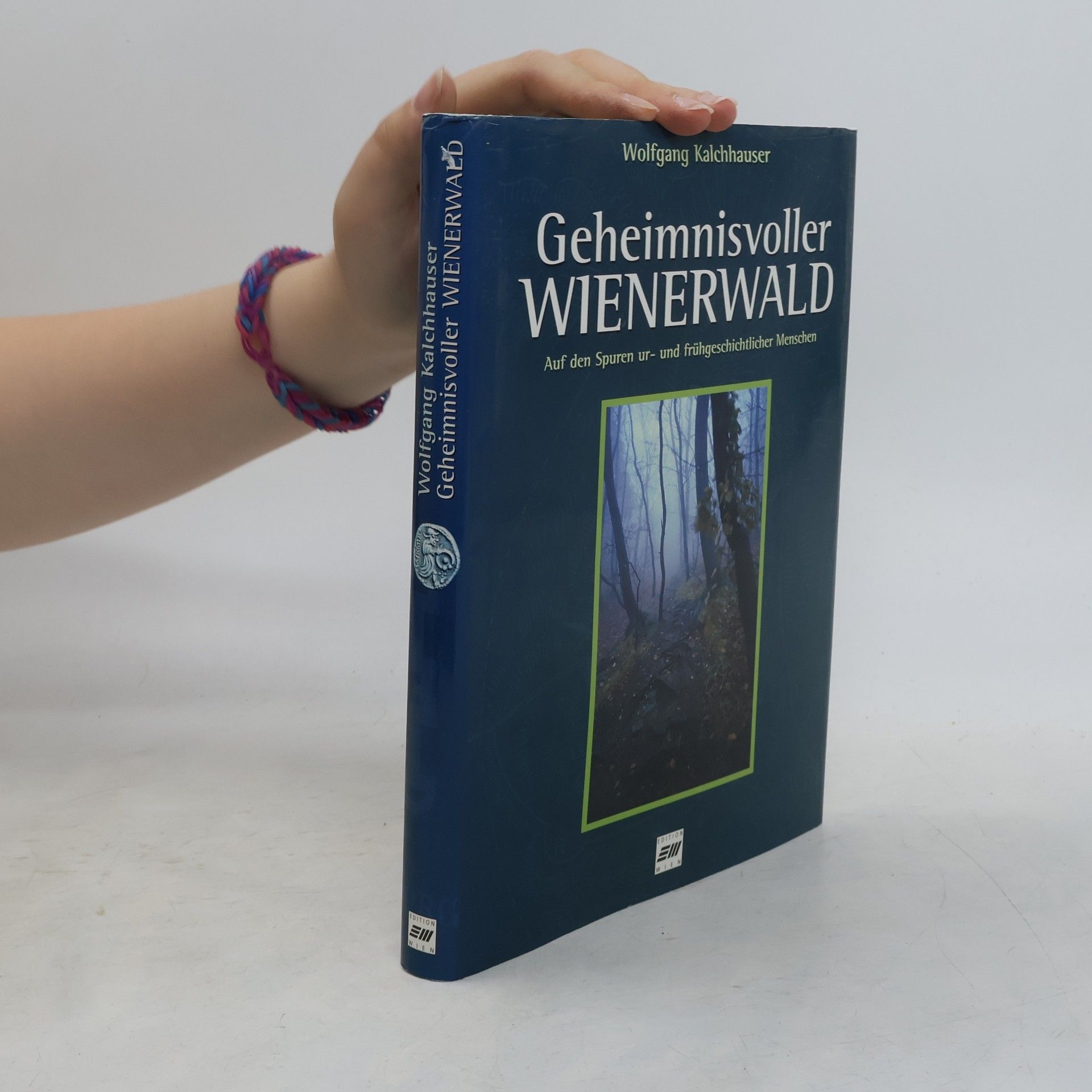 Wolfgang Kalchhauser Geheimnisvoller Wienerwald
