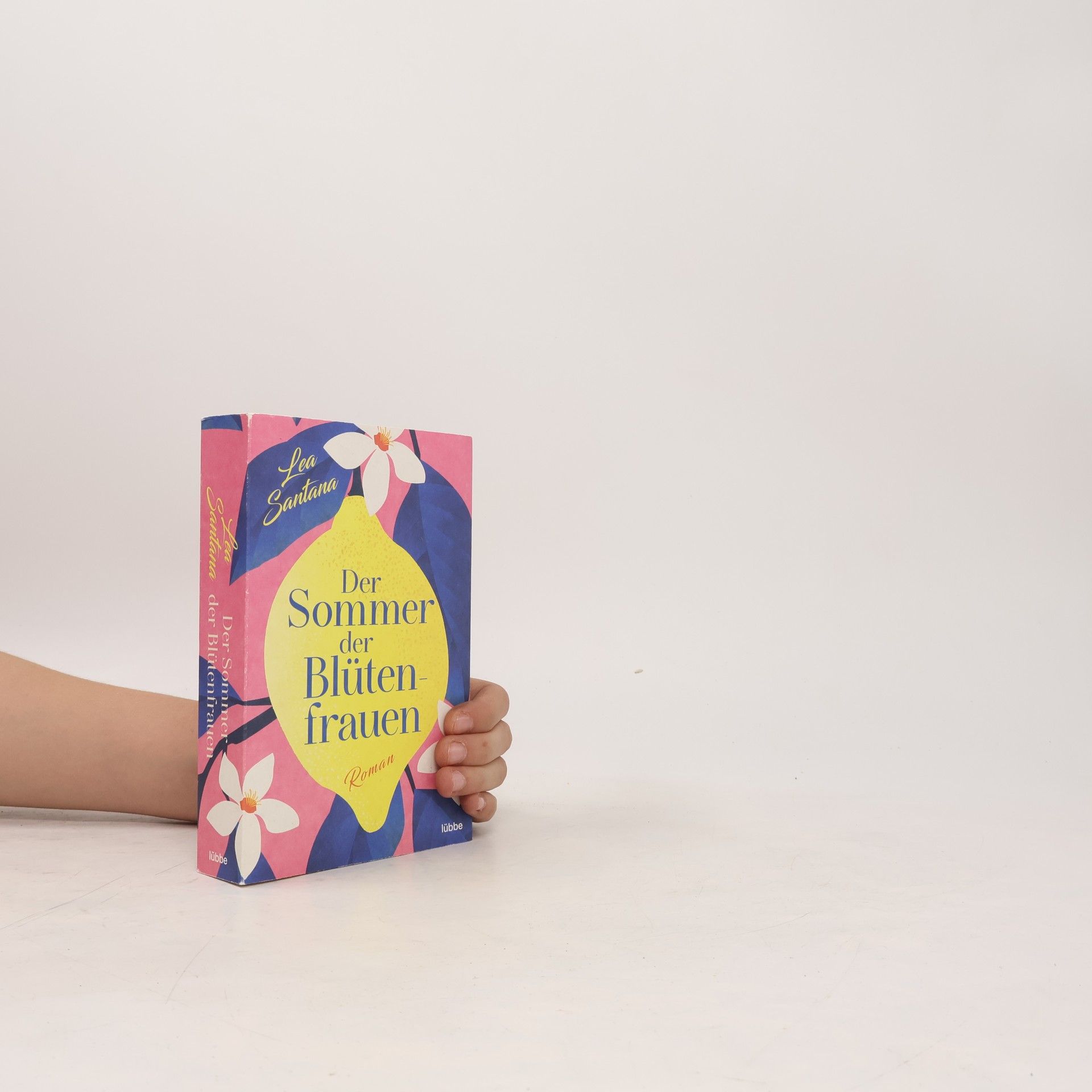 Lea Santana Der Sommer der Blütenfrauen