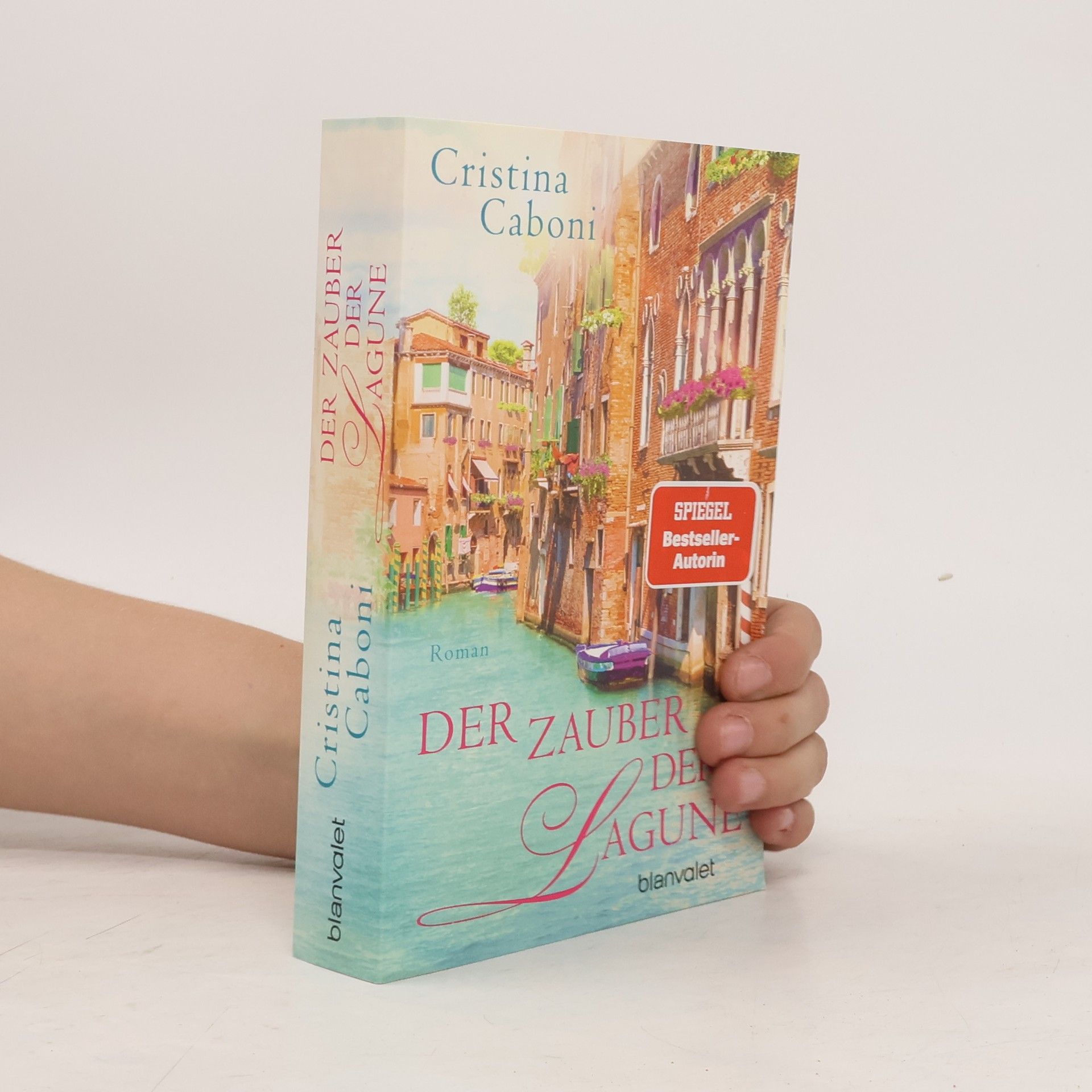 Cristina Caboni Der Zauber der Lagune