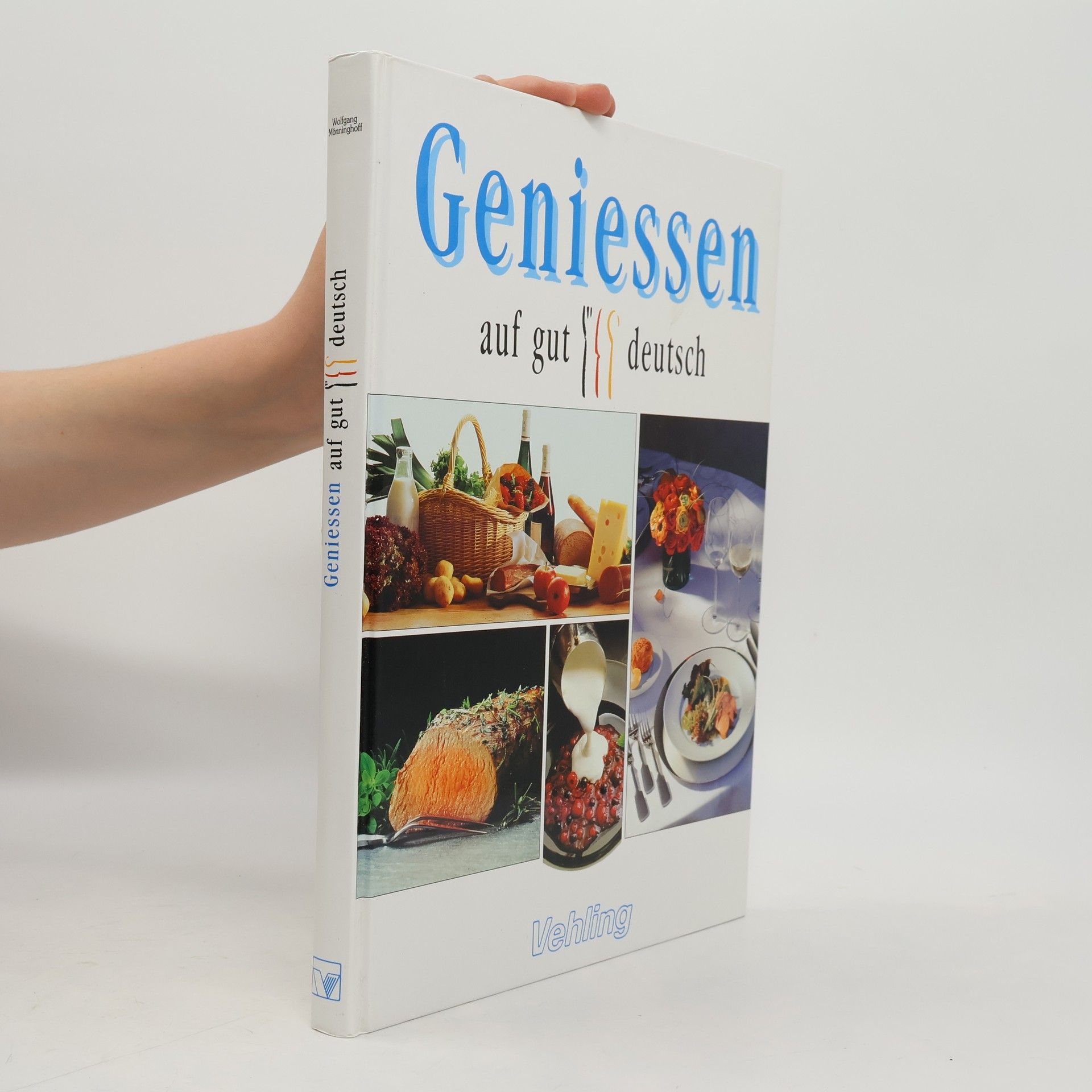 Kolektiv autorů Geniessen auf gut deutsch