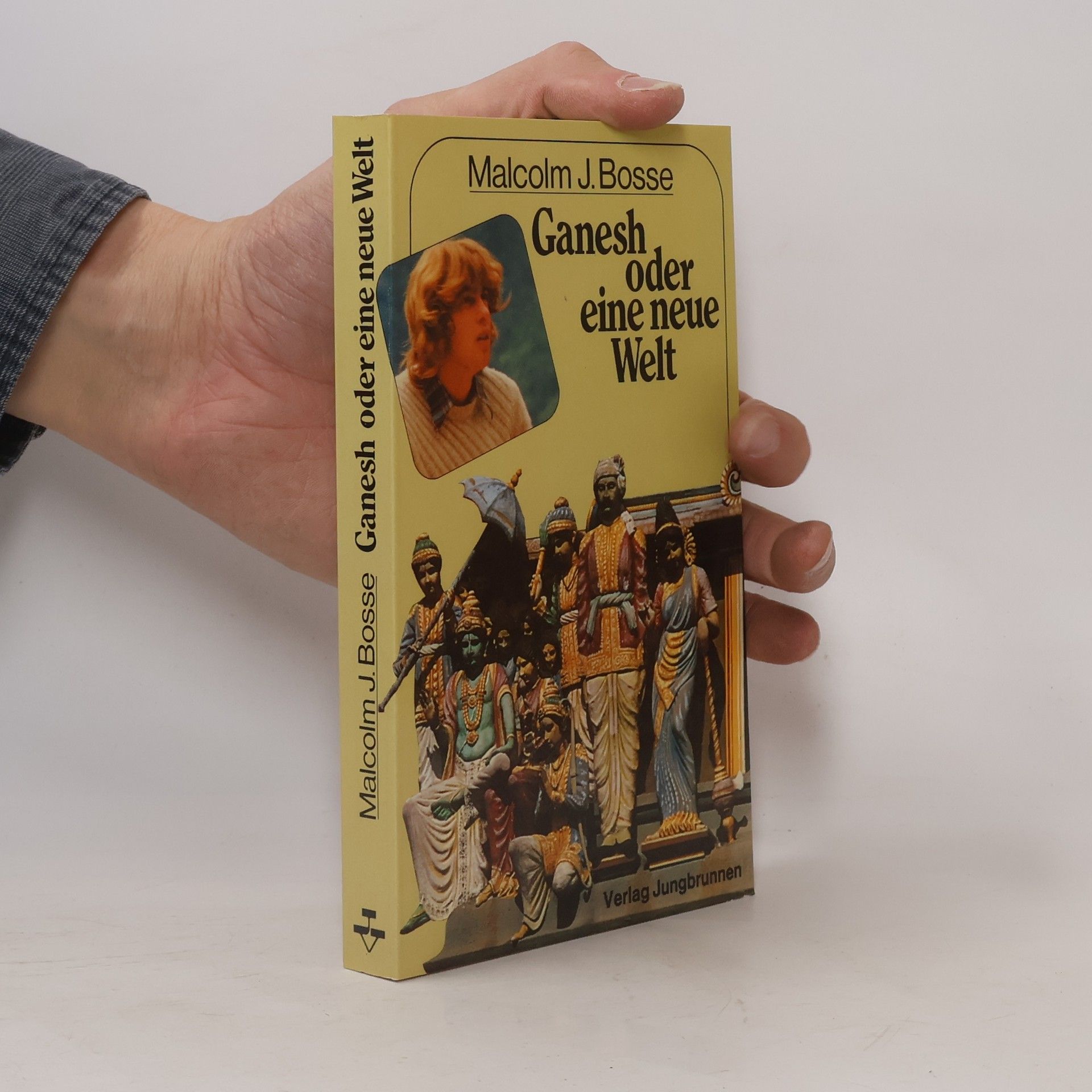 Malcolm Bosse Ganesh oder eine neue Welt