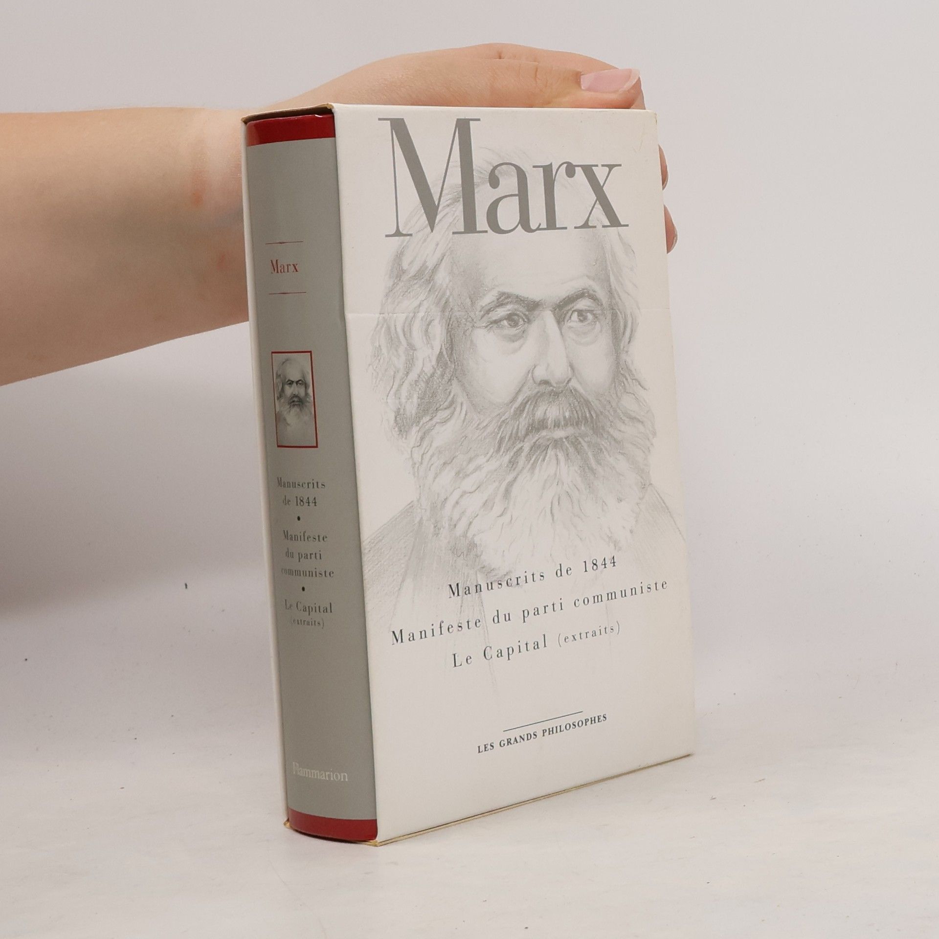 Manuscrits de 1844. Manifeste du parti communiste. Le Capital (extraits)