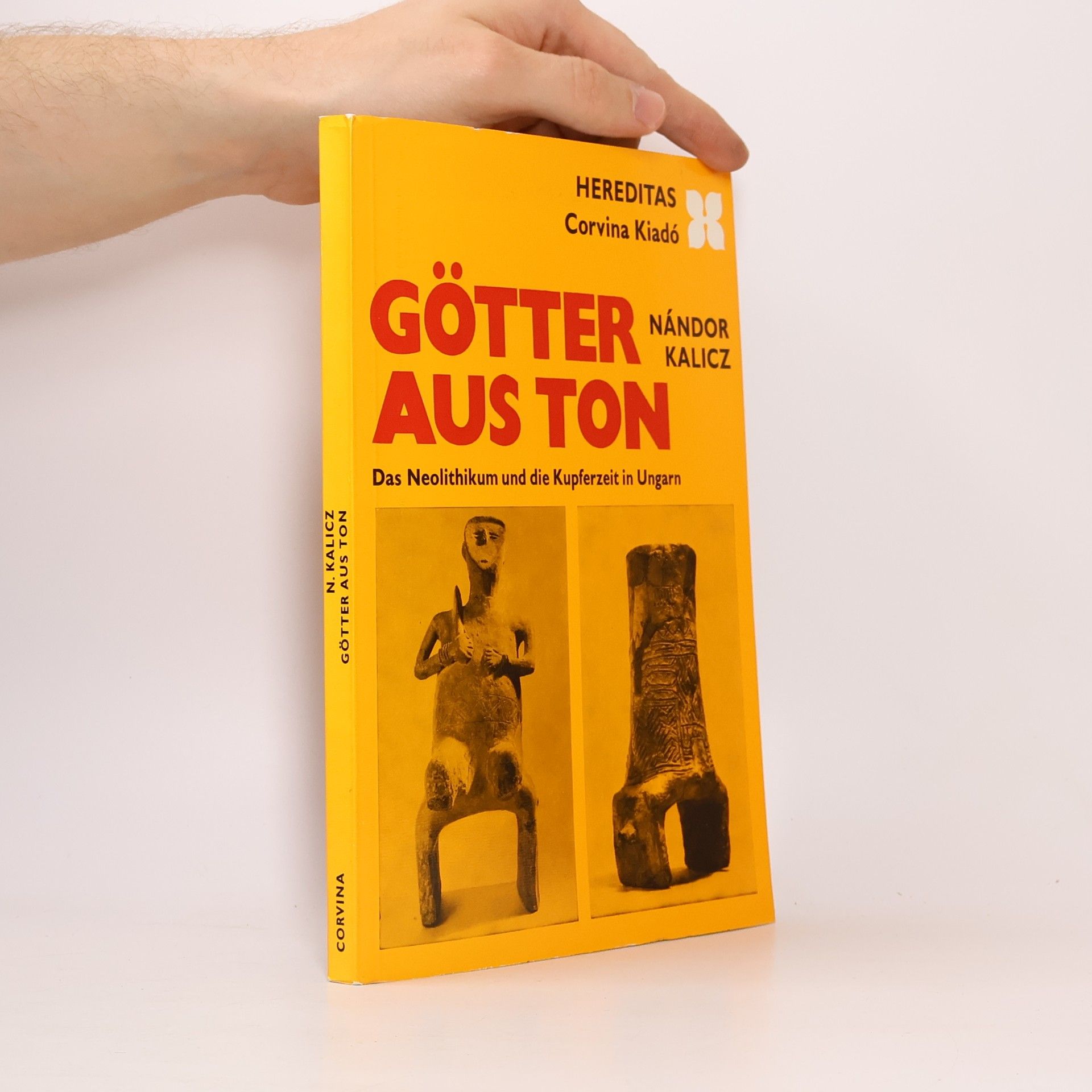 Na ndor Kalicz Götter aus Ton