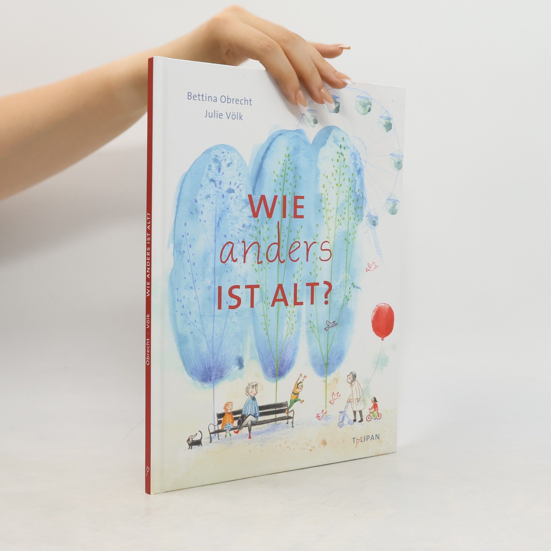 Bettina Obrecht Wie anders ist alt