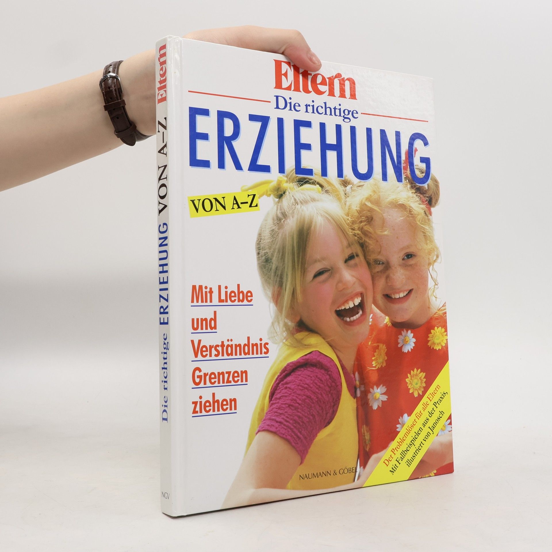 Kolektiv autorů Die richtige erziehung von A - Z