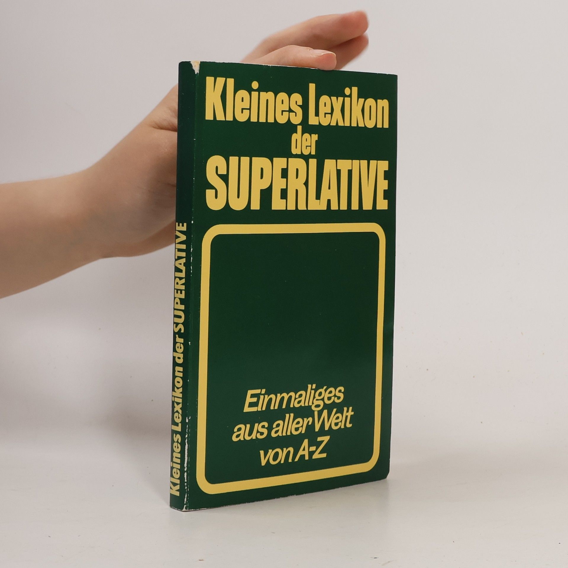 Kleines Lexikon der Superlative