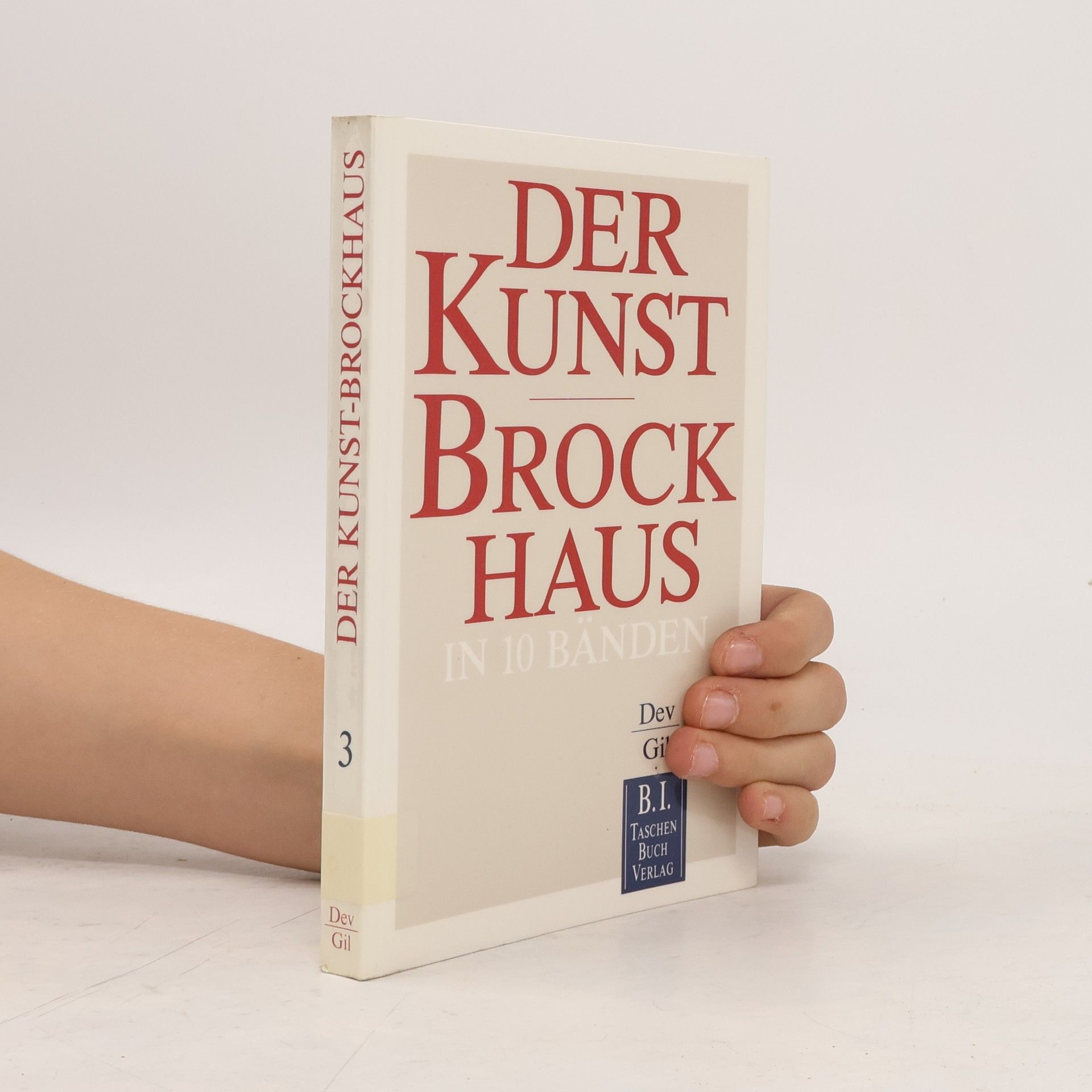 Kolektiv autorů Der Kunst-Brockhaus. Dev - Gil.