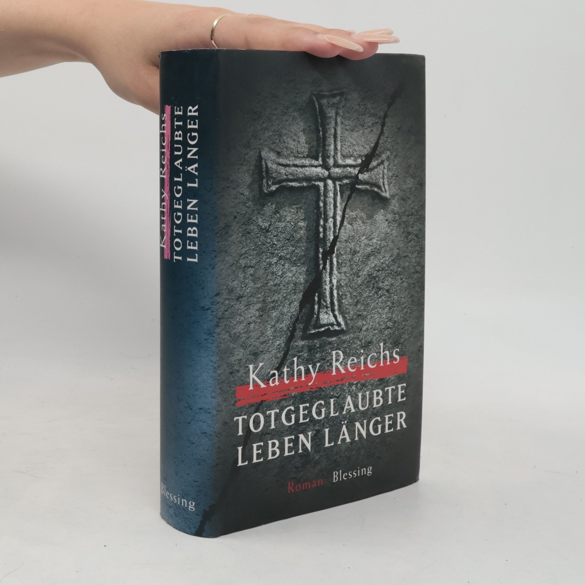 Kathy Reichs Totgeglaubte leben länger