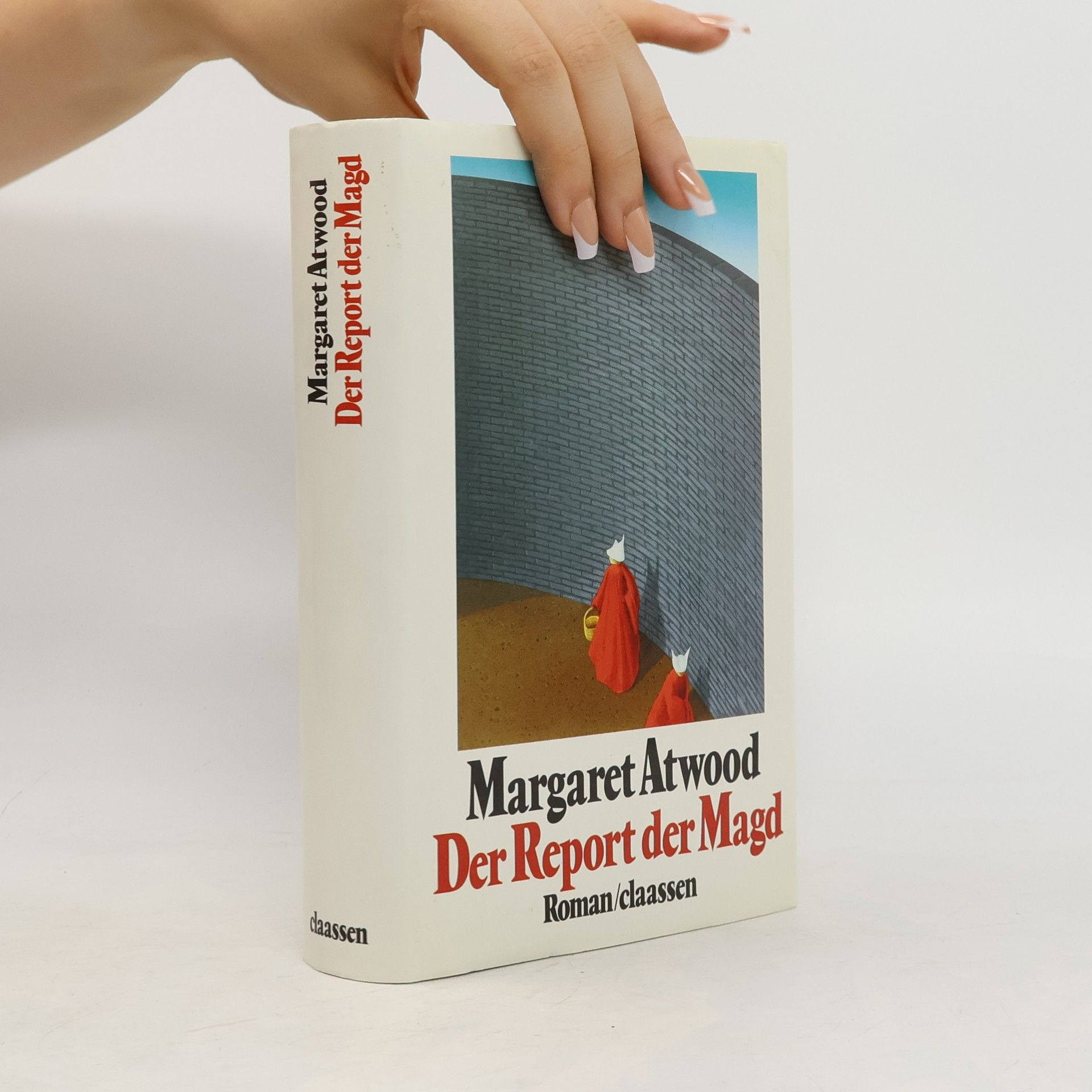 Margaret Atwood Der Report der Magd