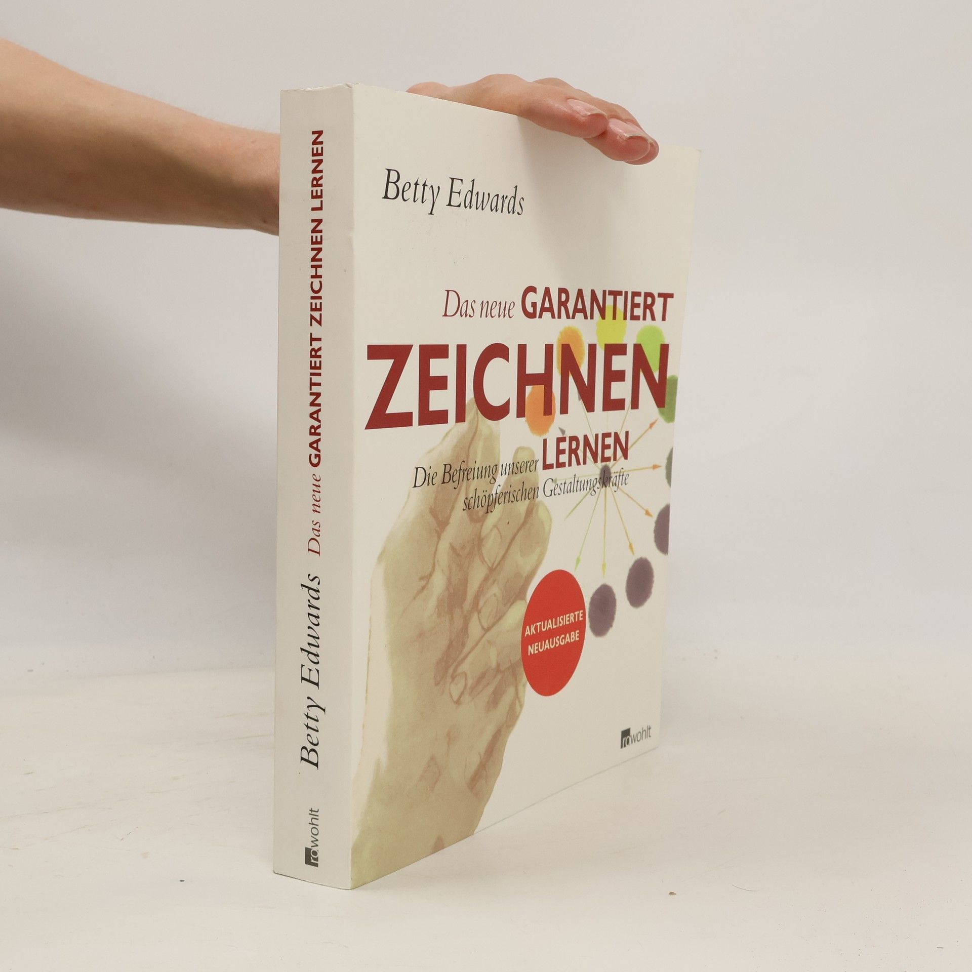 Betty Edwards Das neue Garantiert zeichnen lernen
