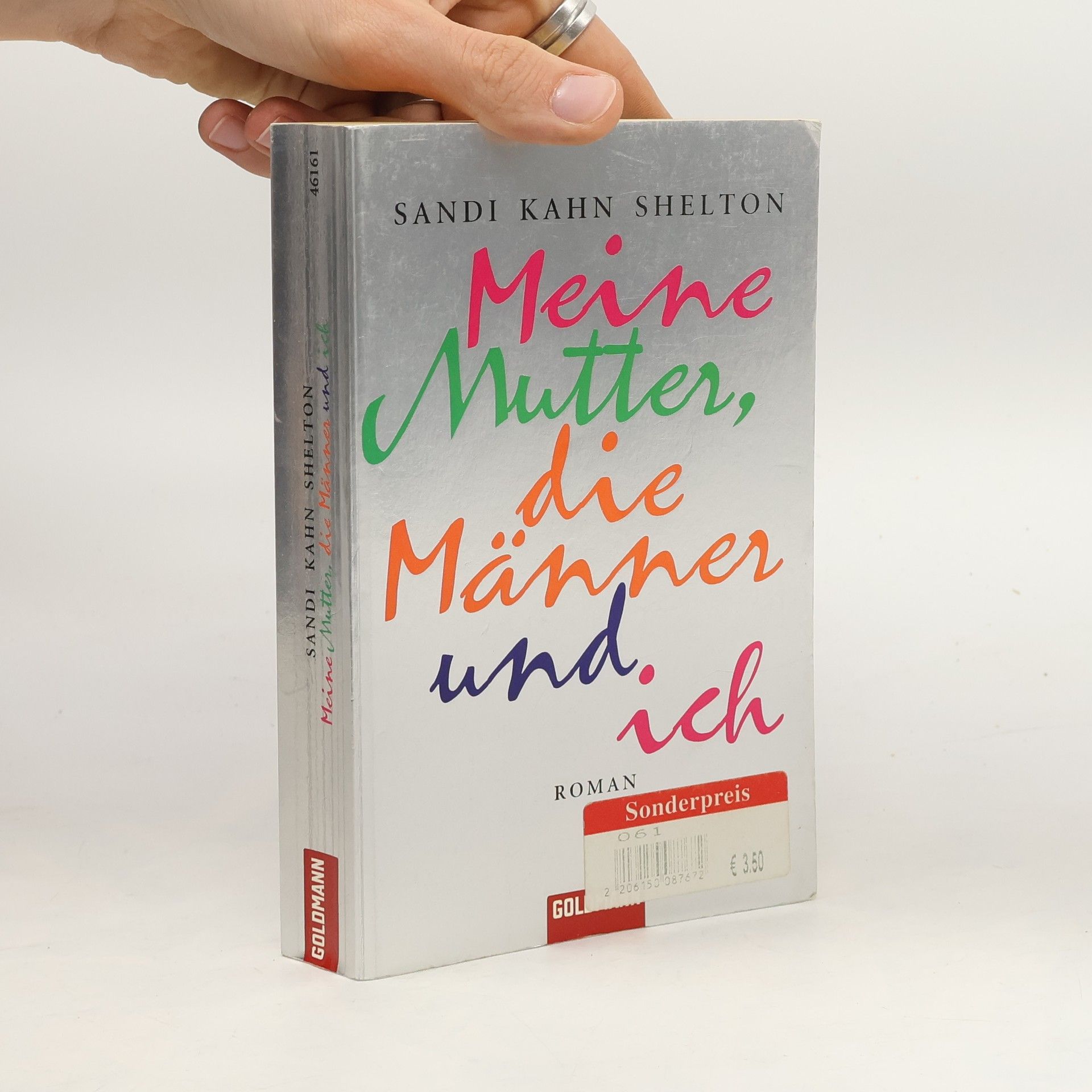 Sandi Kahn Shelton Meine Mutter, die Männer und ich