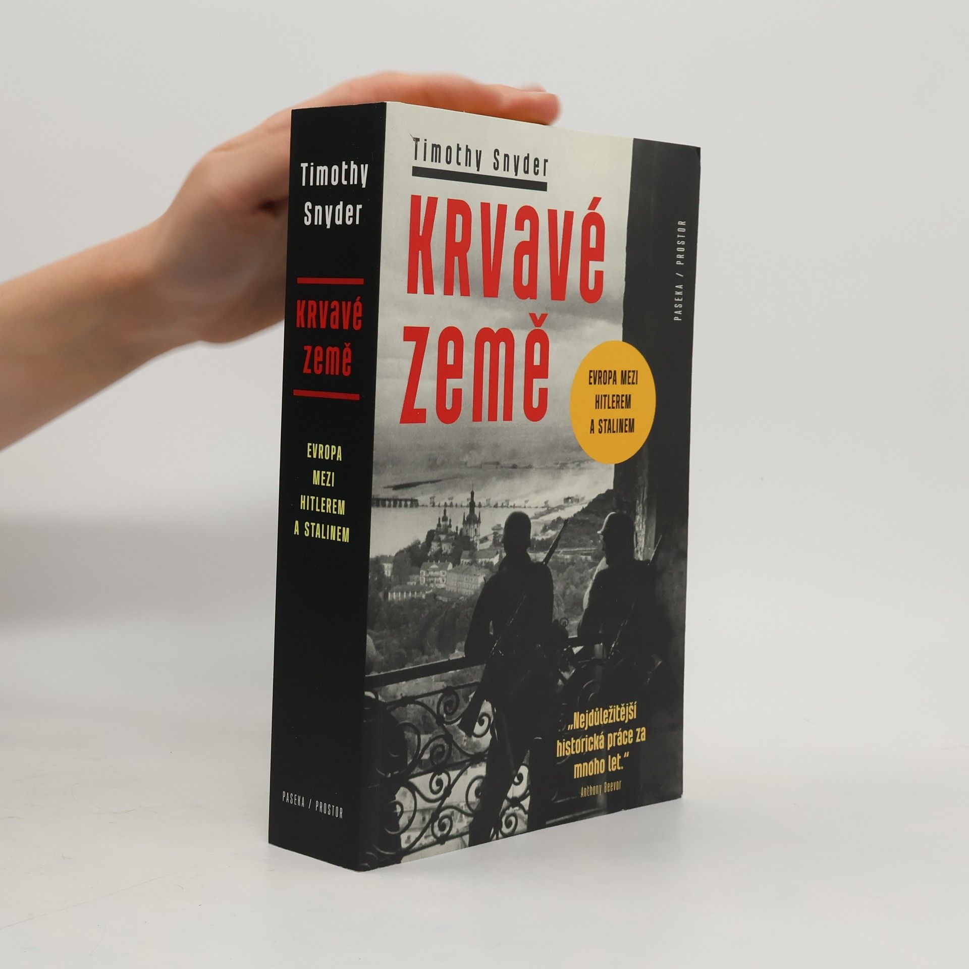 Timothy Snyder Krvavé země : Evropa mezi Hitlerem a Stalinem