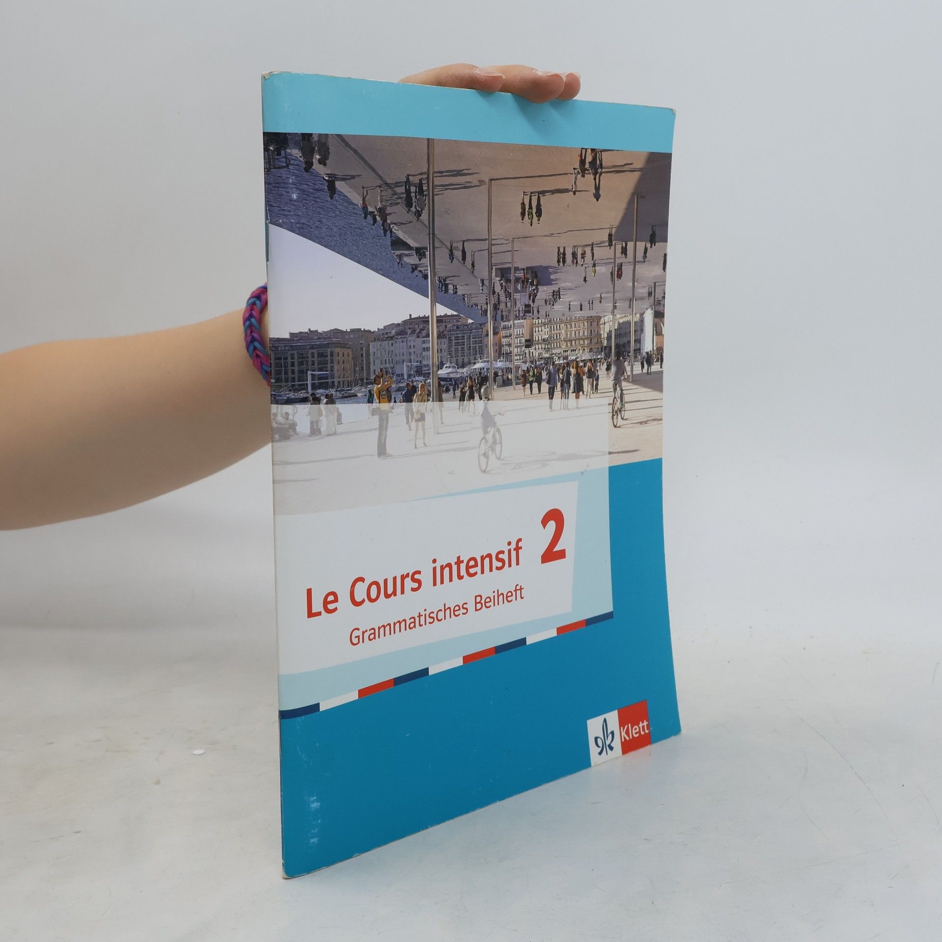 Dieter Kunert Le Cours intensif 2, Grammatisches Beiheft + E-Book