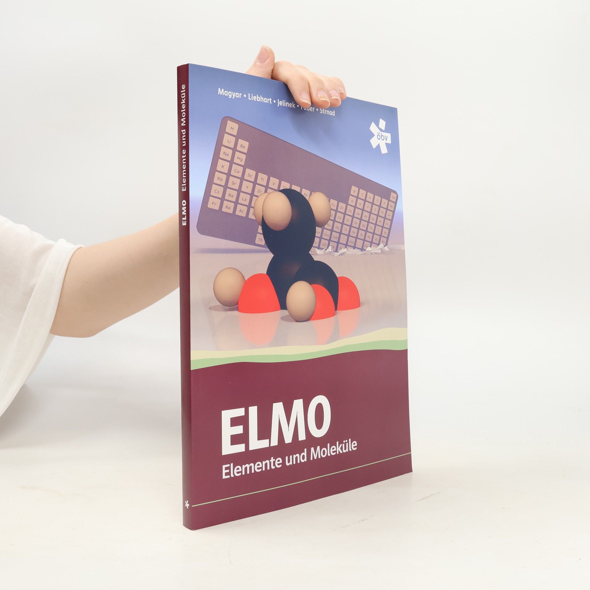Autorenkollektiv EL-MO Elemente und Moleküle