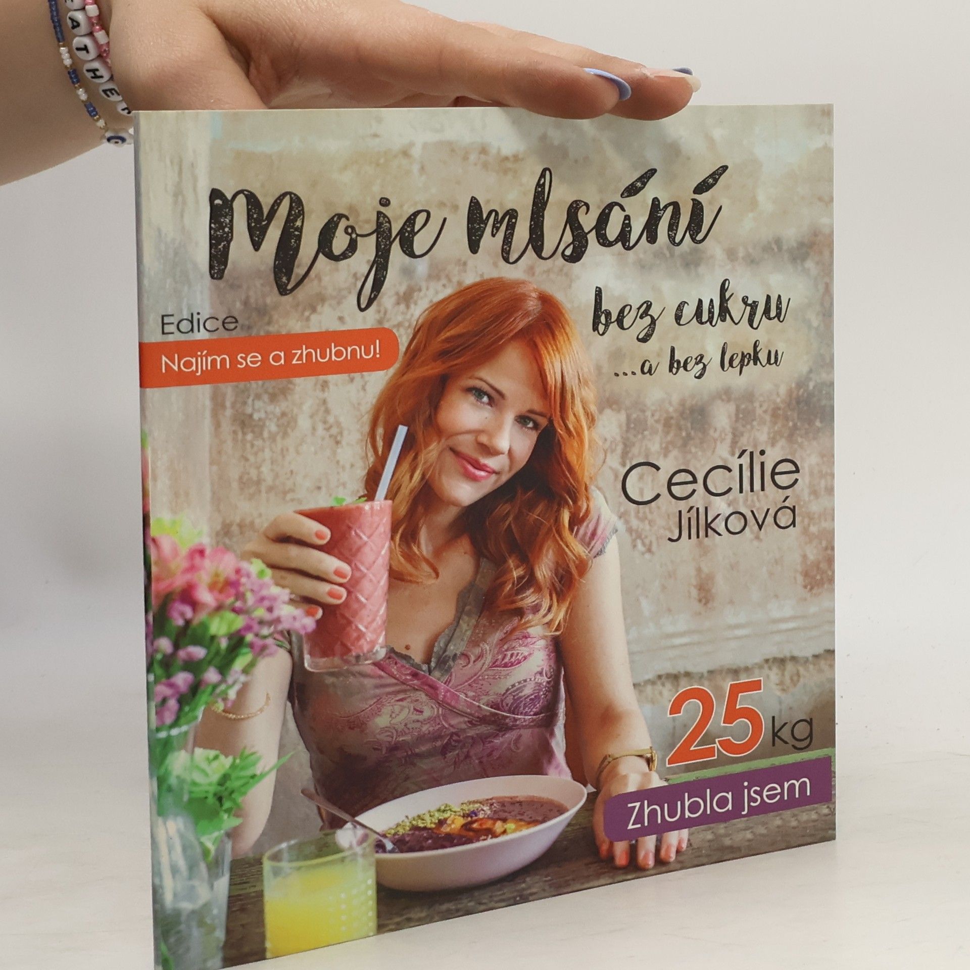 Cecílie Jílková Najím se a zhubnu! Moje mlsání bez cukru