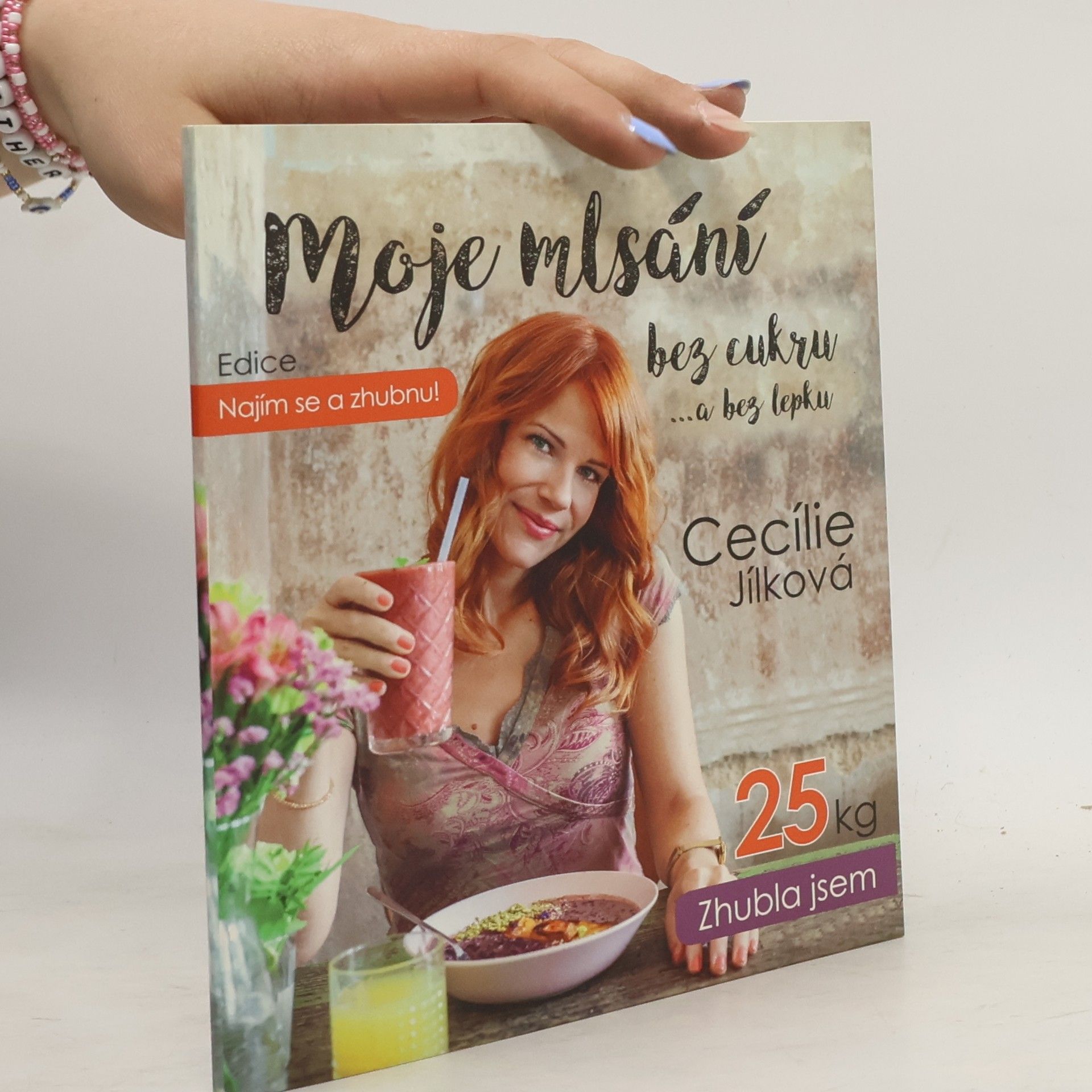 Cecílie Jílková Najím se a zhubnu! Moje mlsání bez cukru
